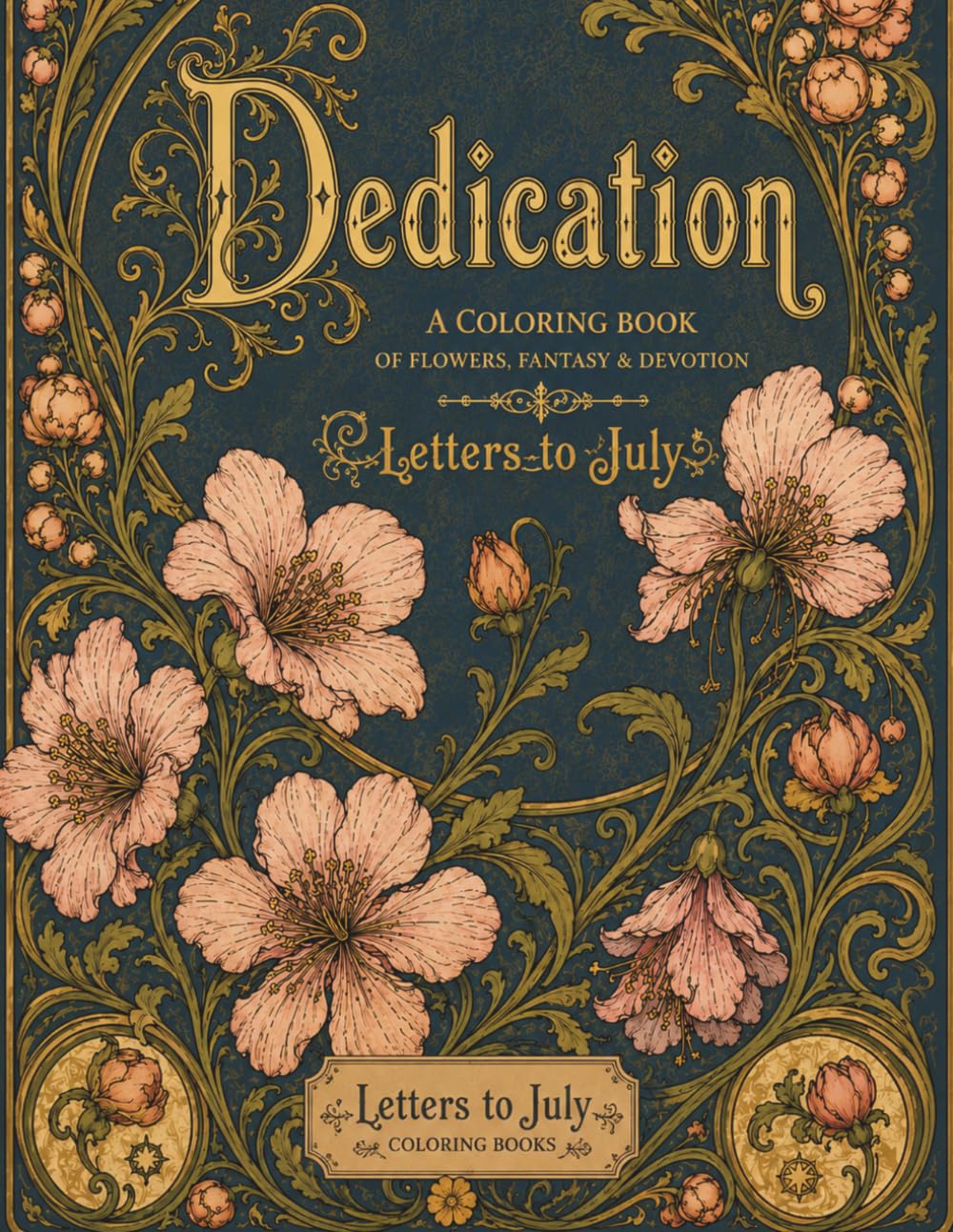 Dedication: Art Nouveau floral coloring book