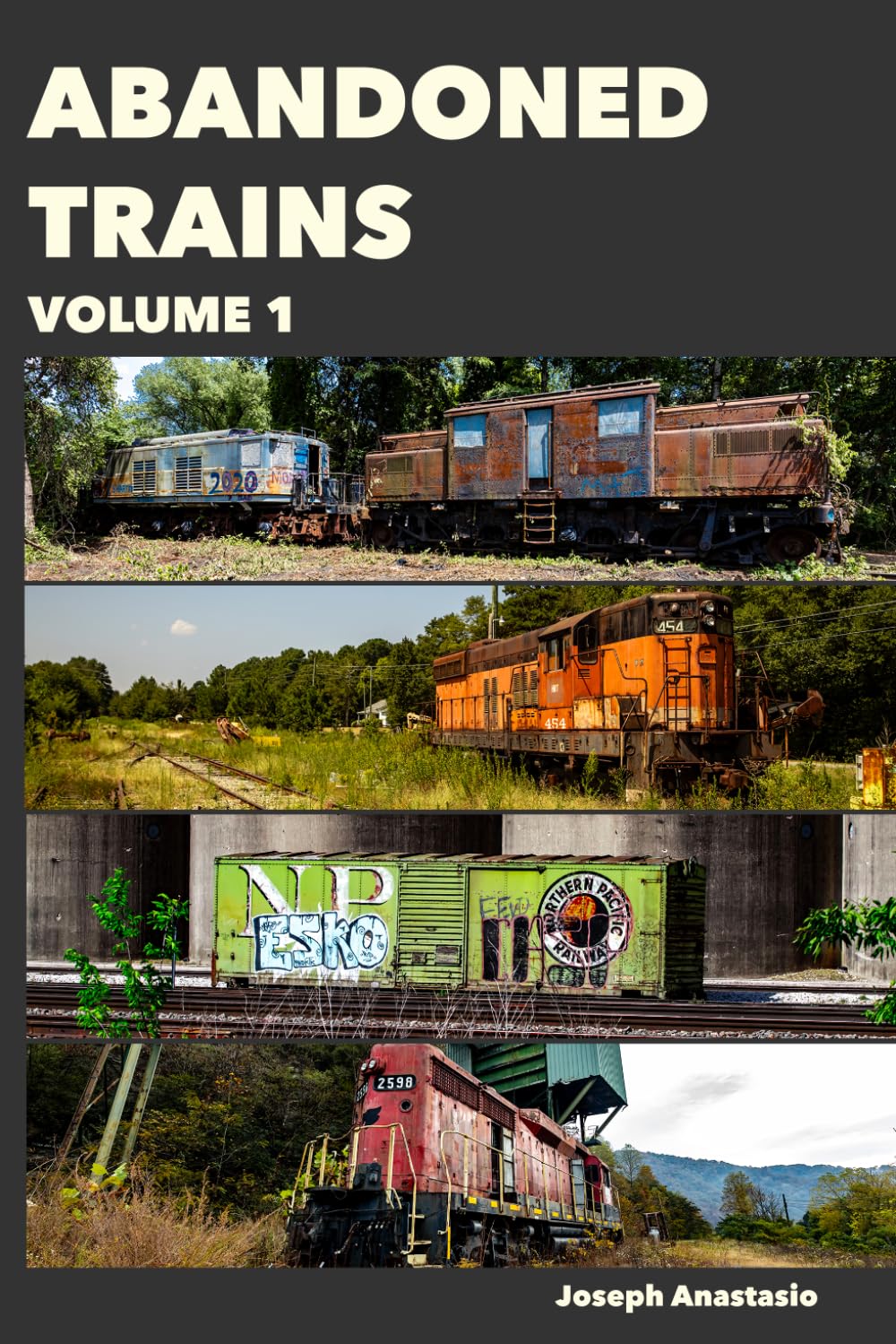 Abandoned Trains Volume 1