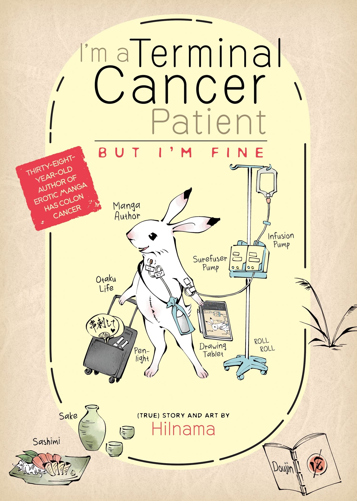 I'm a Terminal Cancer Patient, but I'm Fine. by Hilnama PAPERBACK 9781638585251