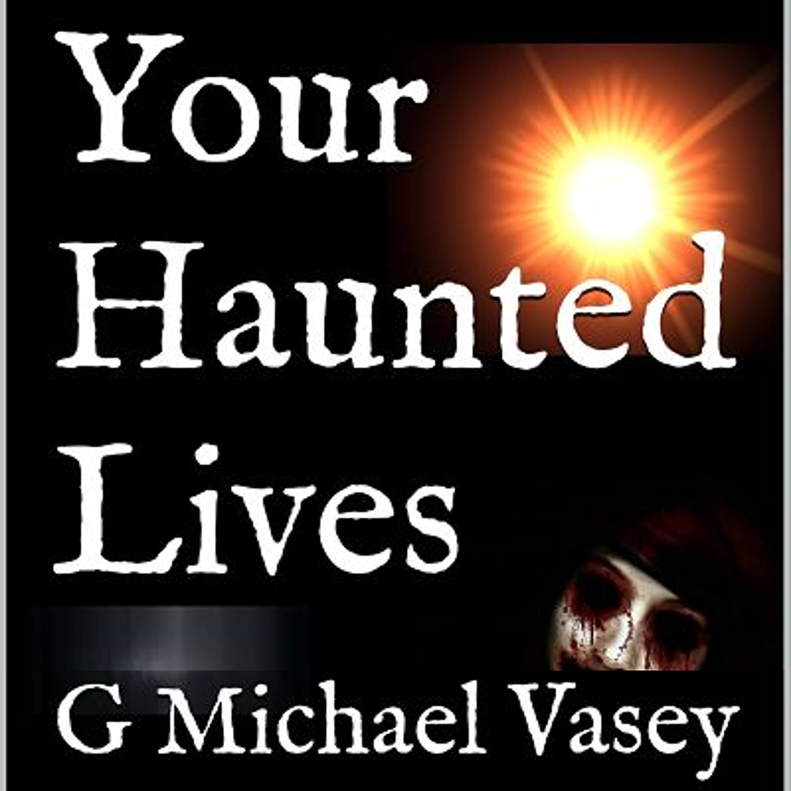 Cover art for Your Haunted Lives