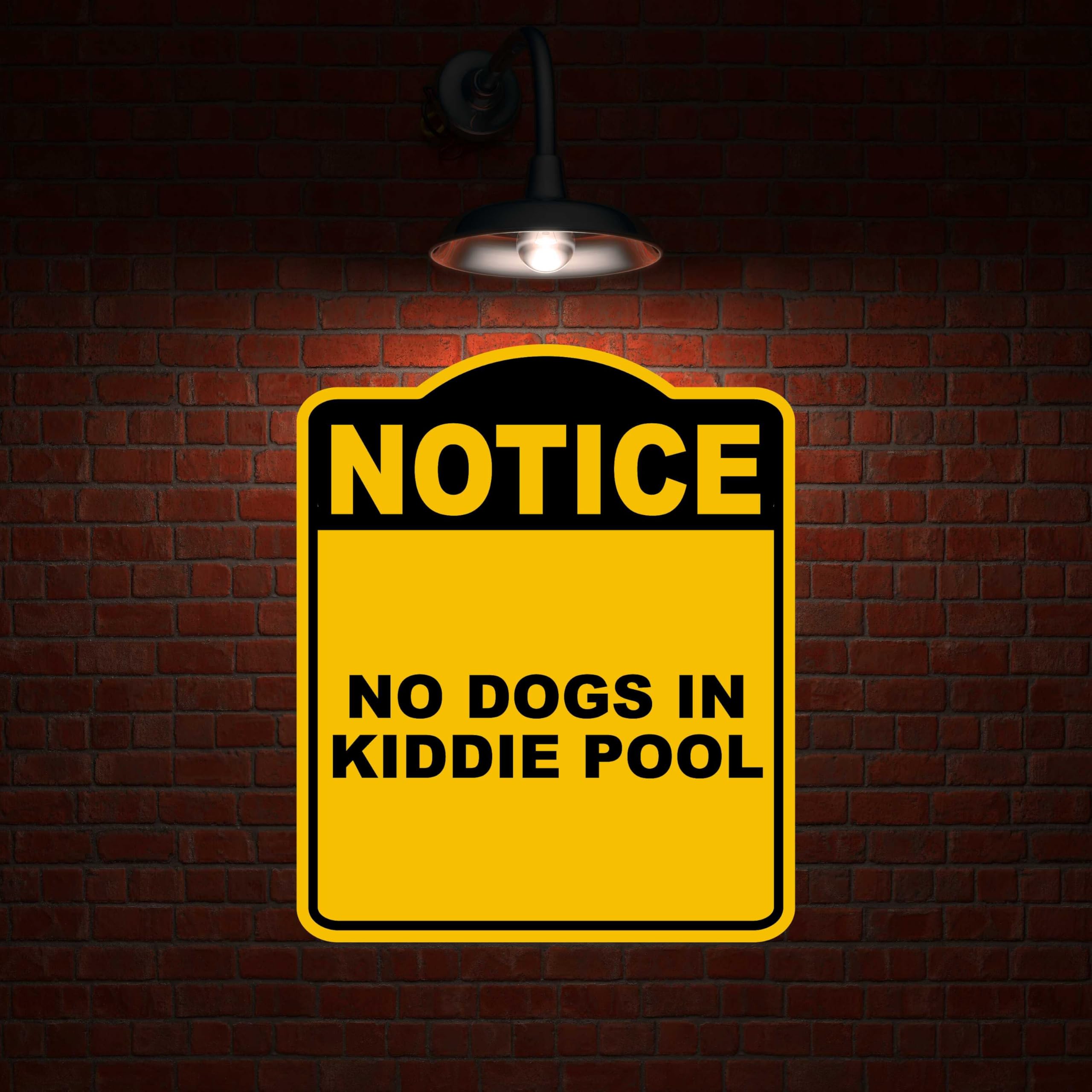 NO DOGS IN KIDDIE POOL Notice Yellow Black Aluminum Composite Sign 8.5 x 10 inches