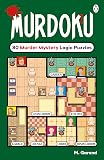 Murdoku: 80 Murder Mystery Logic Puzzles – The Perfect Gift for Puzzlers and Cosy Crime Fans! - 1