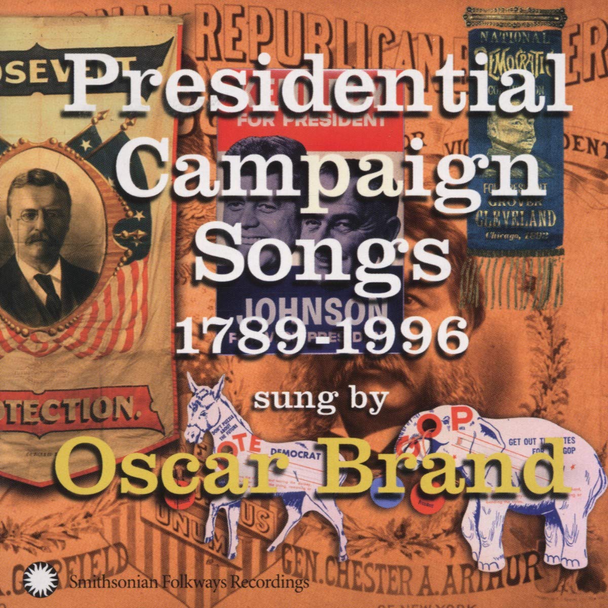 Presidential Campaign Songs, 1789-1996