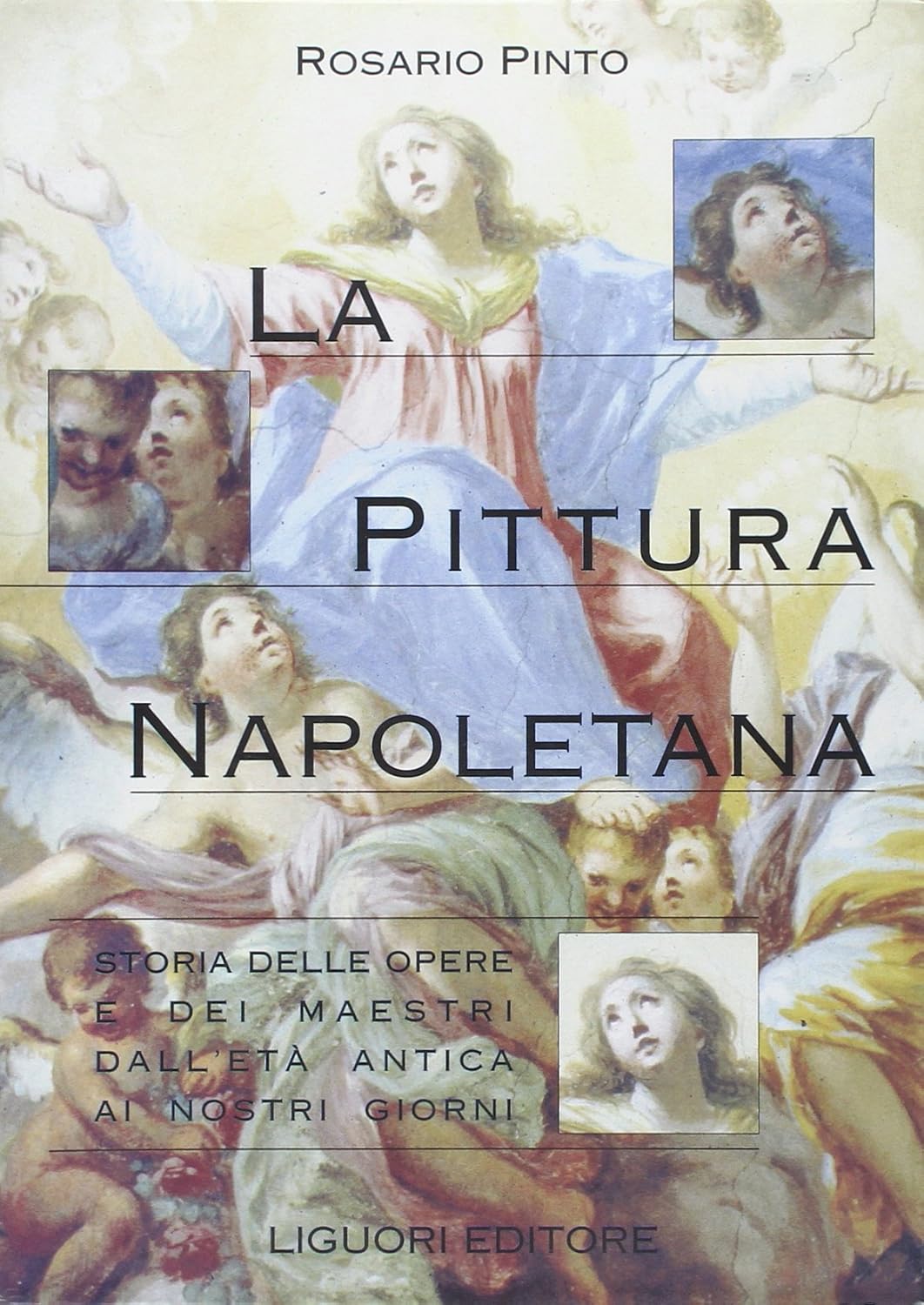 Amazon.co.jp La pittura napoletana. Storia delle opere e dei maestri