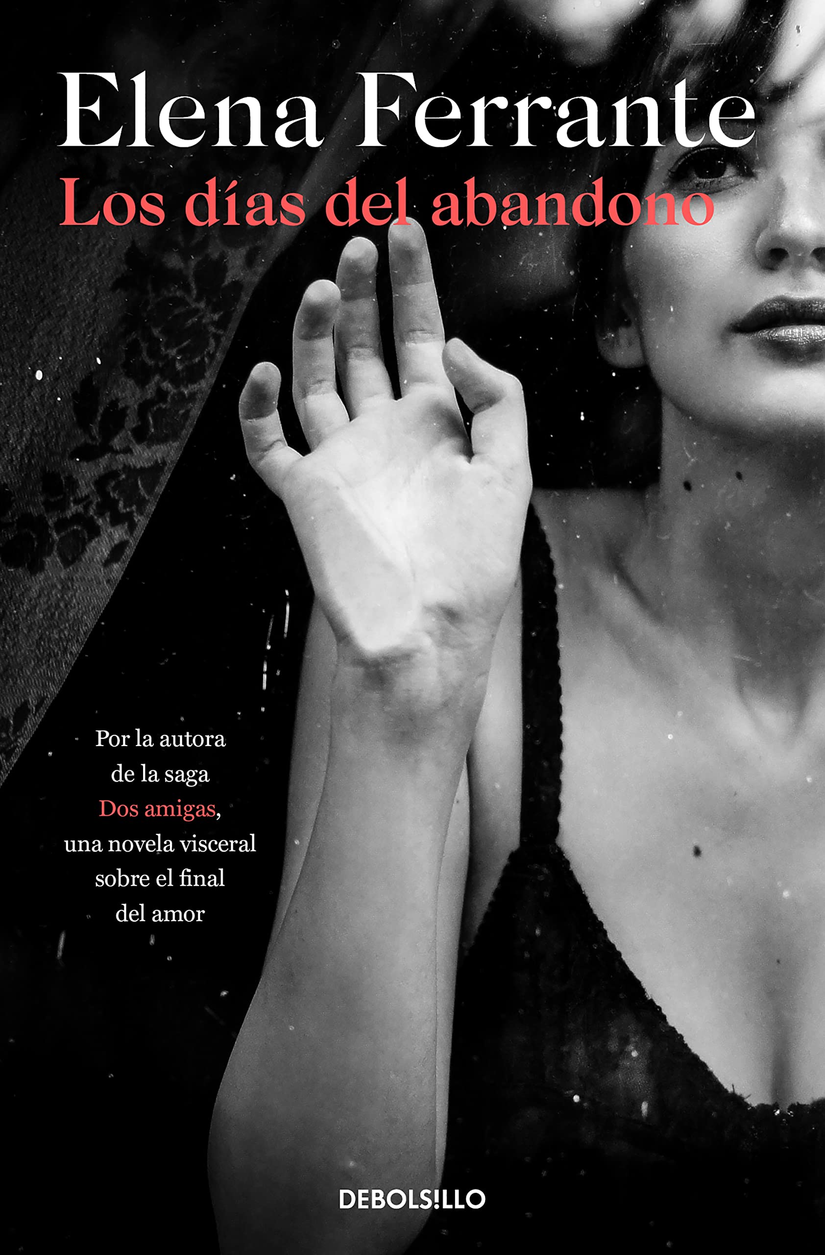 Los días del abandono (Best Seller)