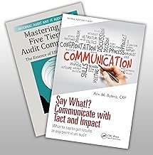 Mastering the Five Tiers of Audit Competency and Say What!? Communicate with Tact and Impact Set (Security, Audit and Leadership Series)