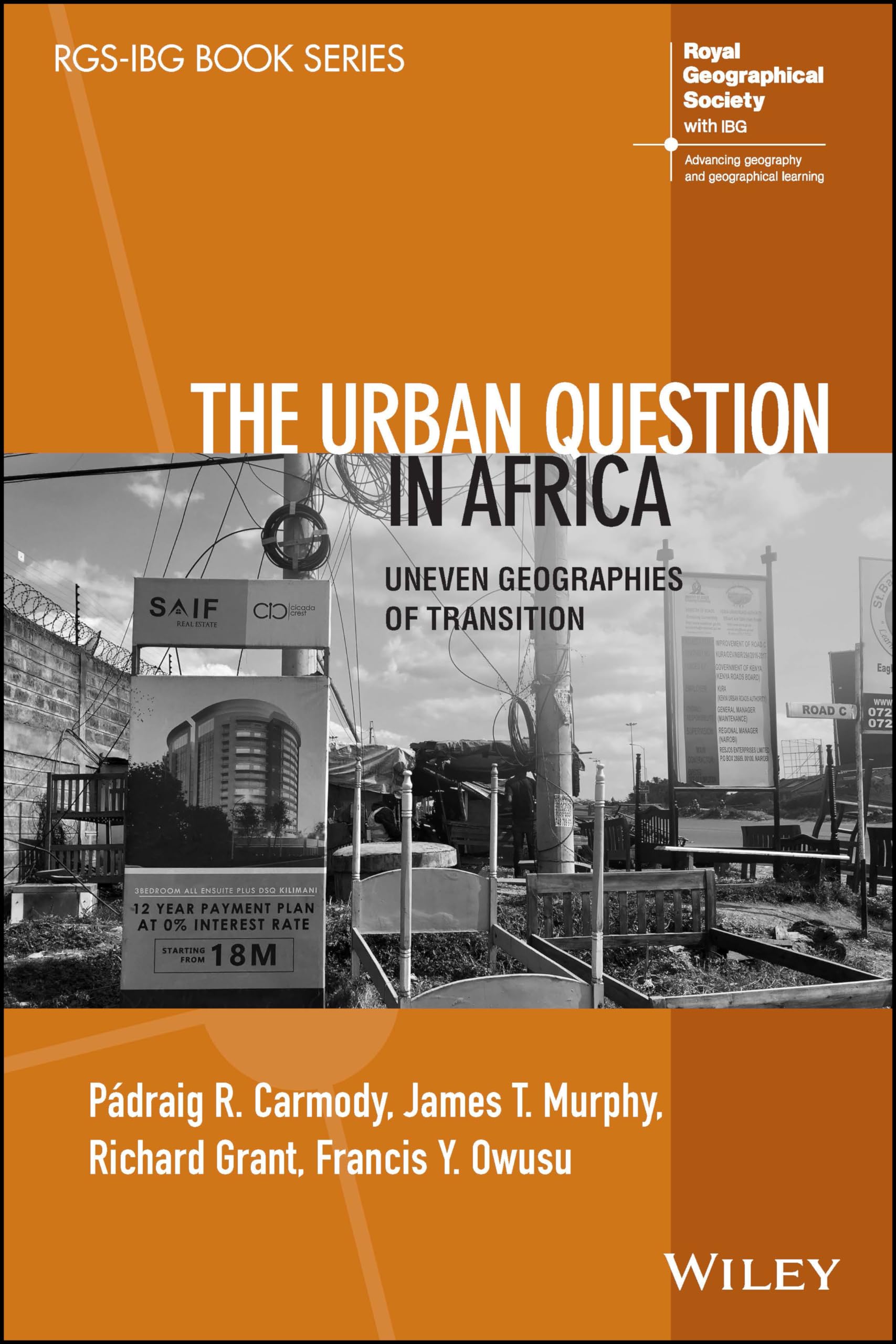 The Urban Question in Africa: Uneven Geographies of Transition (RGS-IBG Book Series)