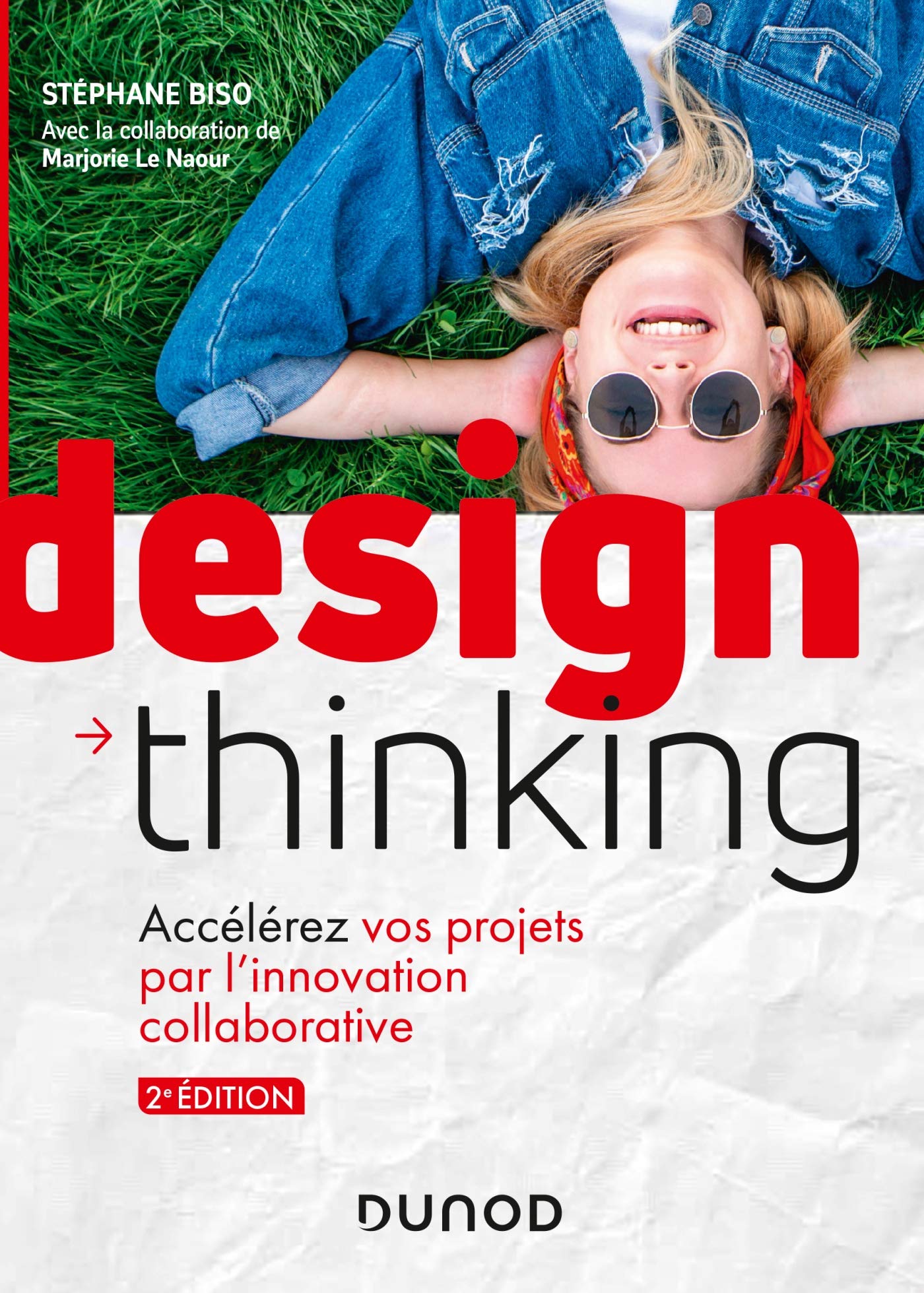 Design Thinking Toolbox : résolvez les problèmes complexes par le design collaboratif