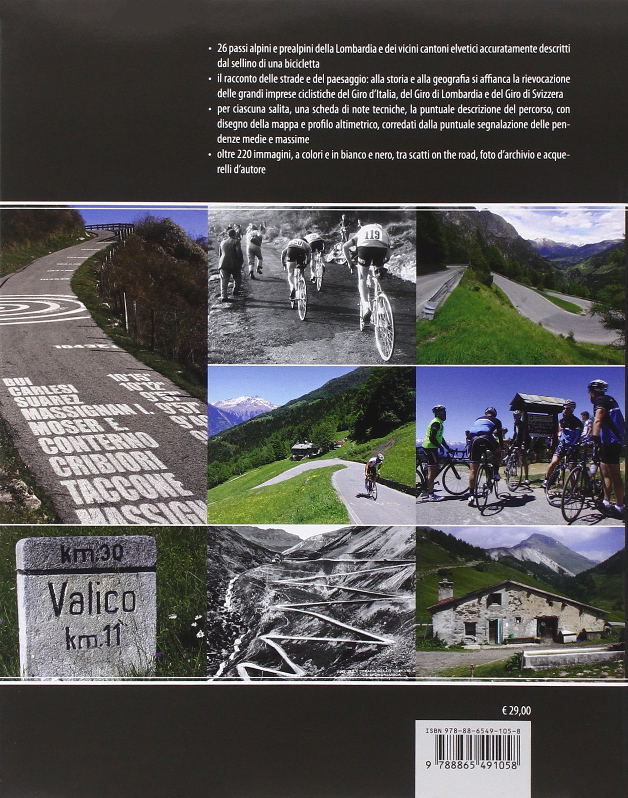 Alti passi, grandi salite. Le più belle sfide in bicicletta nelle Prealpi e nelle Alpi di Lombardia, Grigioni e Canton Ticino