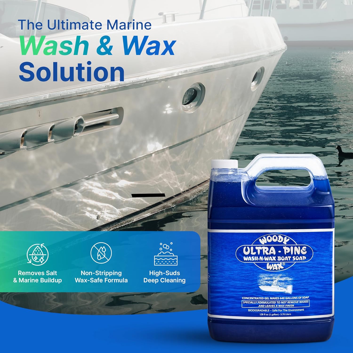 Woody Wax Ultra Pine Boat Soap, Concentrated Gel Formula, Wash ‘n’ Wax Saltwater Remover & Marine Cleaner, Safe for Waxed Non-Skid Decks, Fiberglass & Metal; Removes Fish Blood & Buildup, 128 Oz.