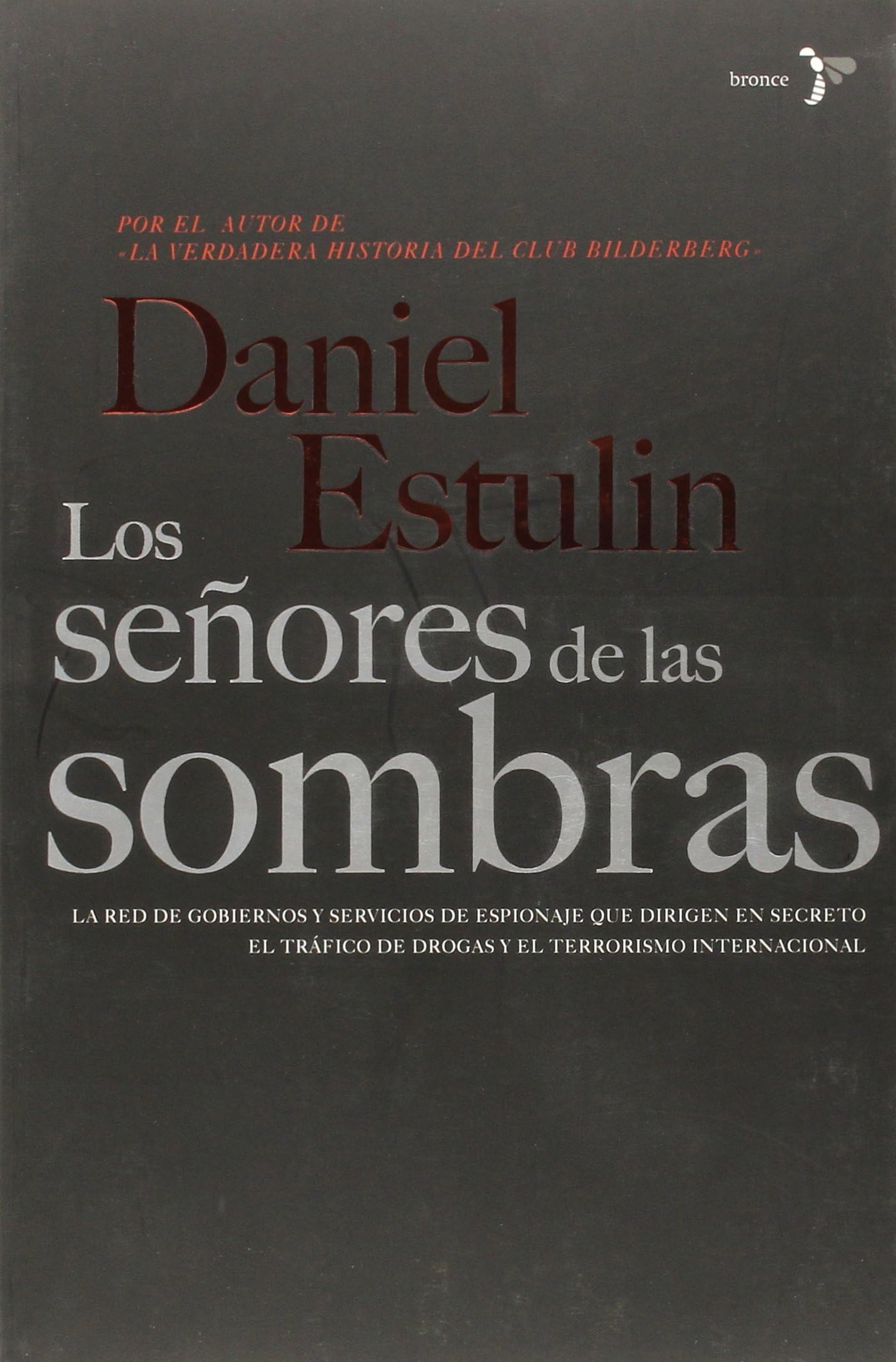 Los señores de las sombras