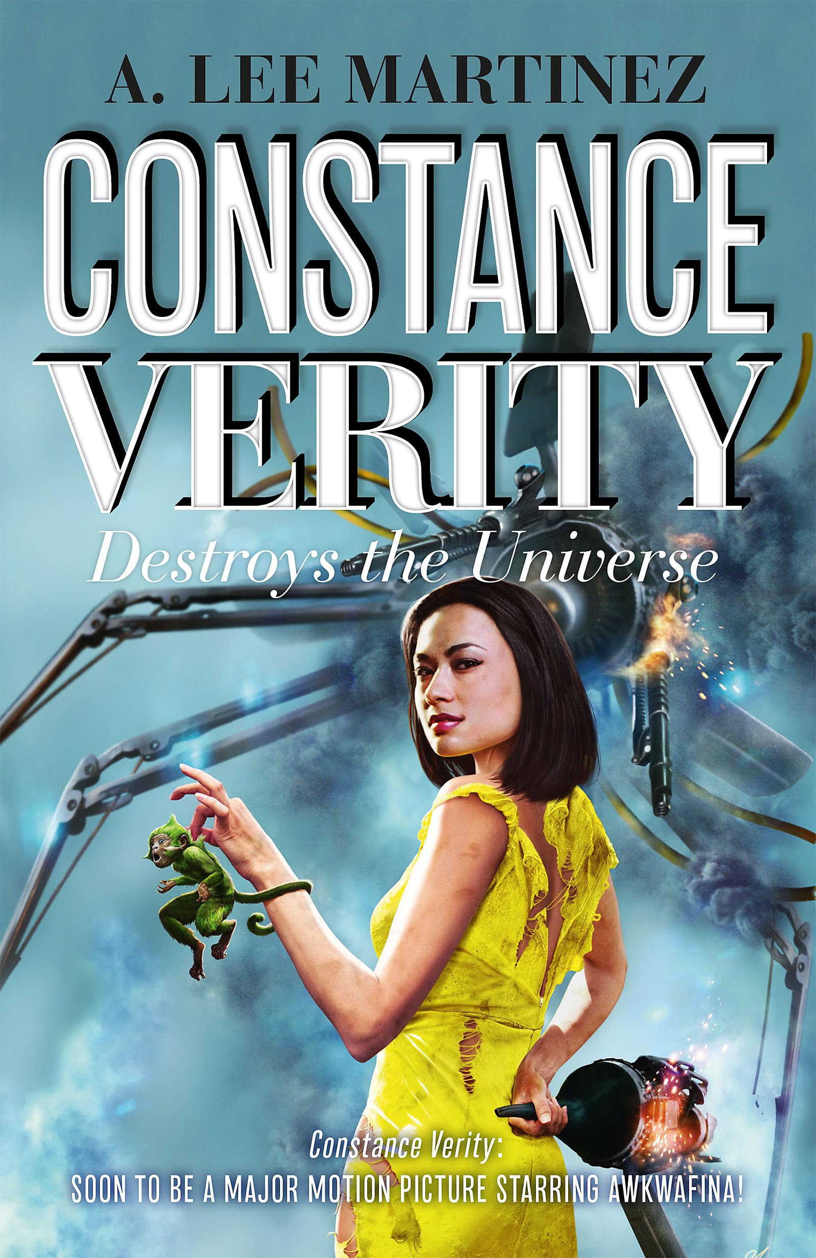 Constance Verity Destroys the Universe by A. Lee Martinez (Paperback Book)