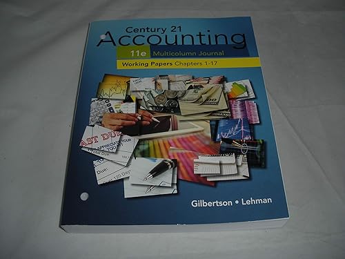 Print Working Papers, Chapters 1-17 for Century 21 Accounting Multicolumn Journal, 11th Edition
