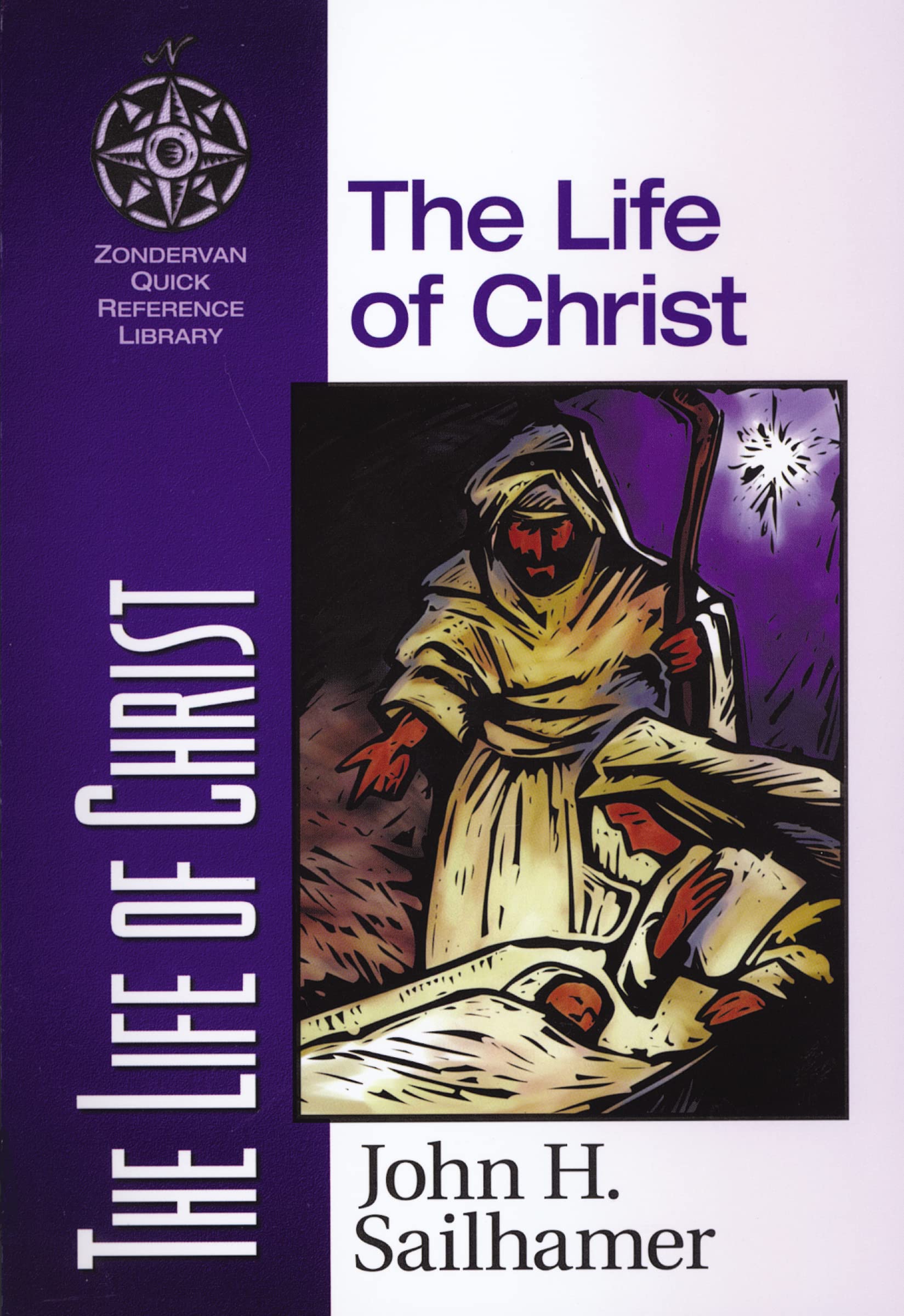 Life of Christ (Zondervan Quick-Reference Library)