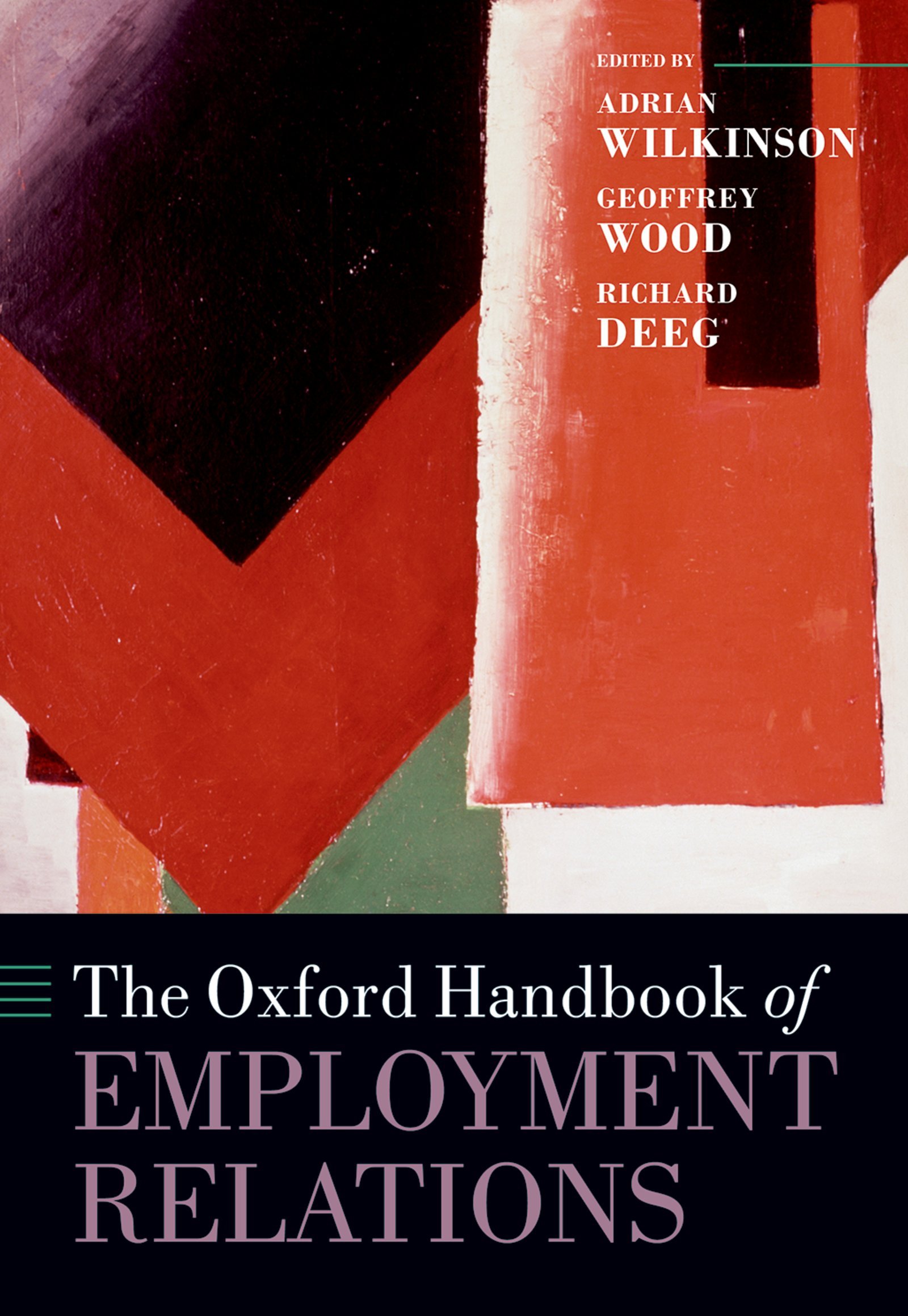 The Oxford Handbook of Employment Relations: Comparative Employment Systems (Oxford Handbooks)