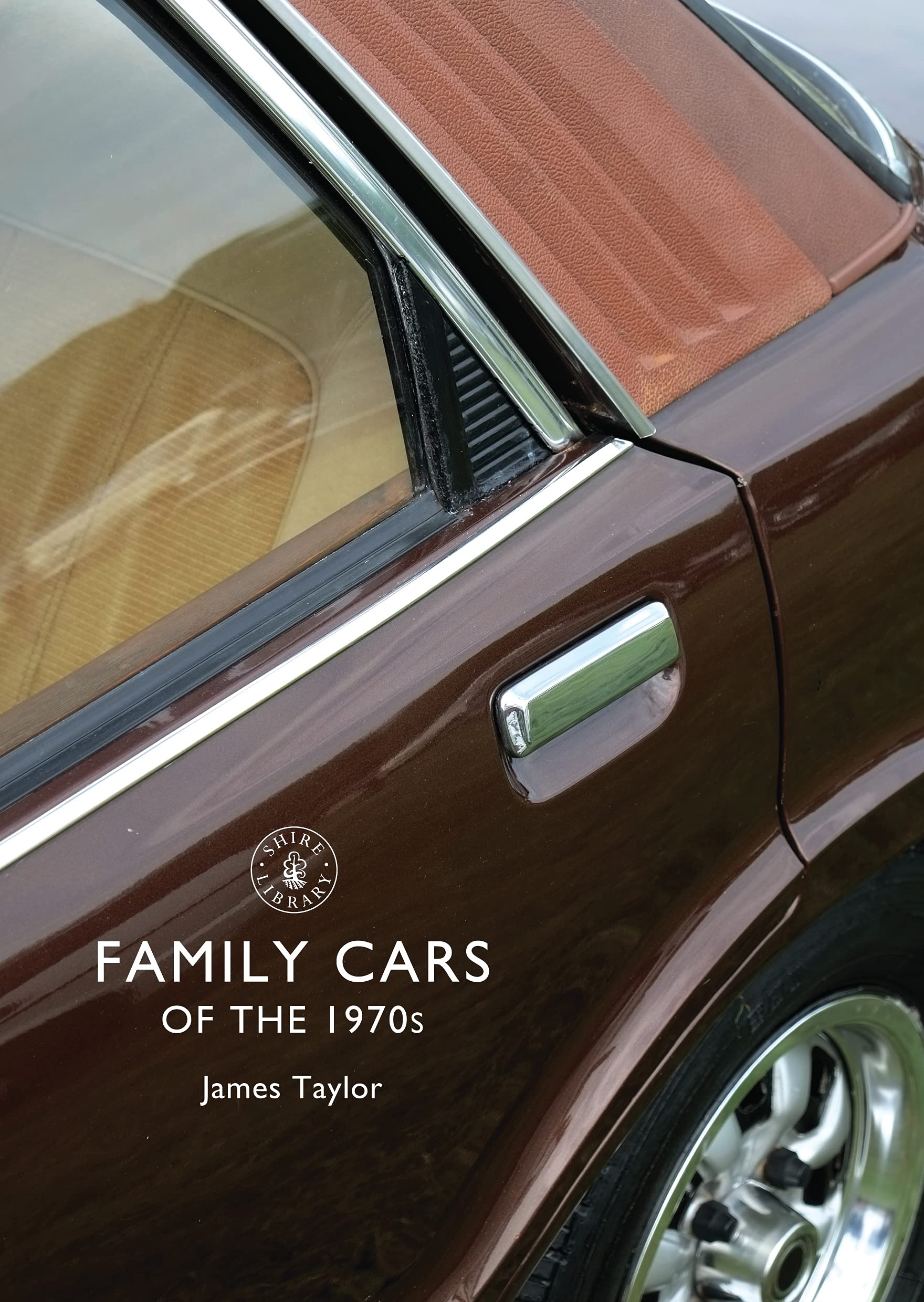 Family Cars of the 1970s: 688 (Shire Library)