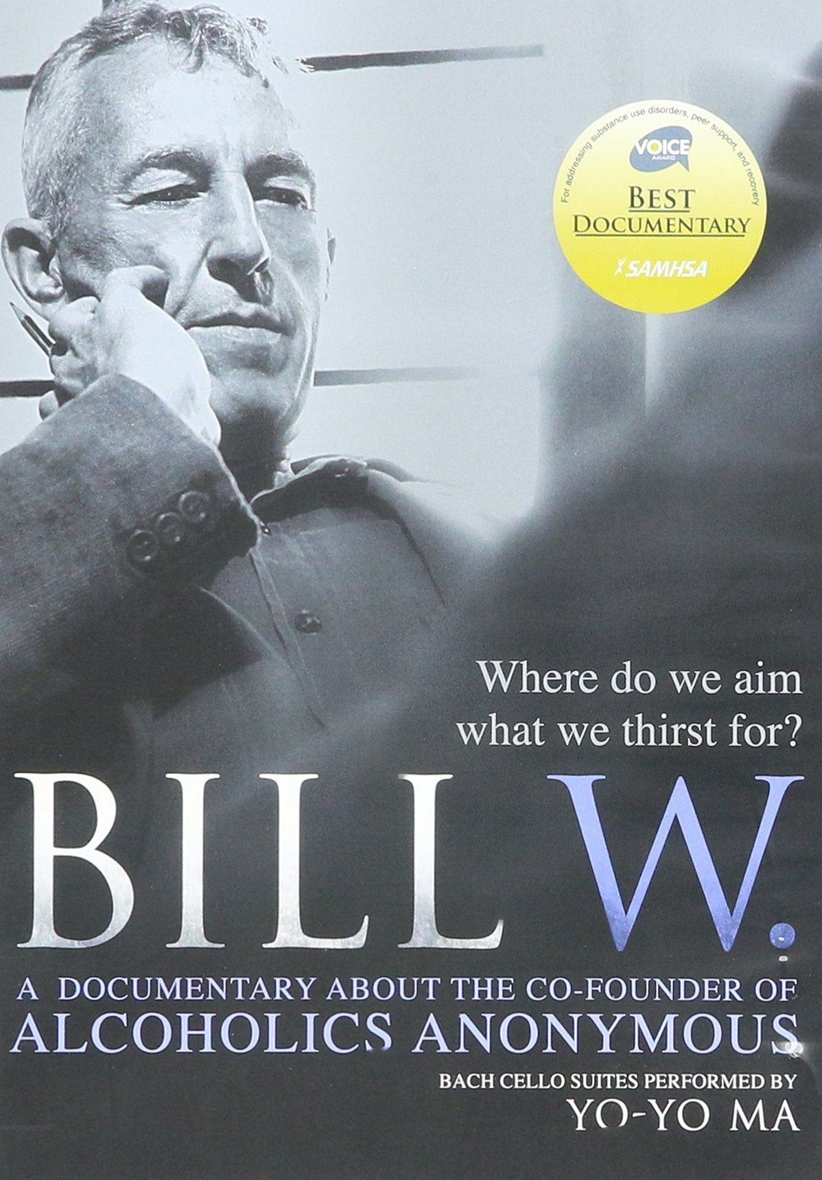 Bill W. - A Documentary About the Co-founder of Alcoholics Anonymous [DVD]