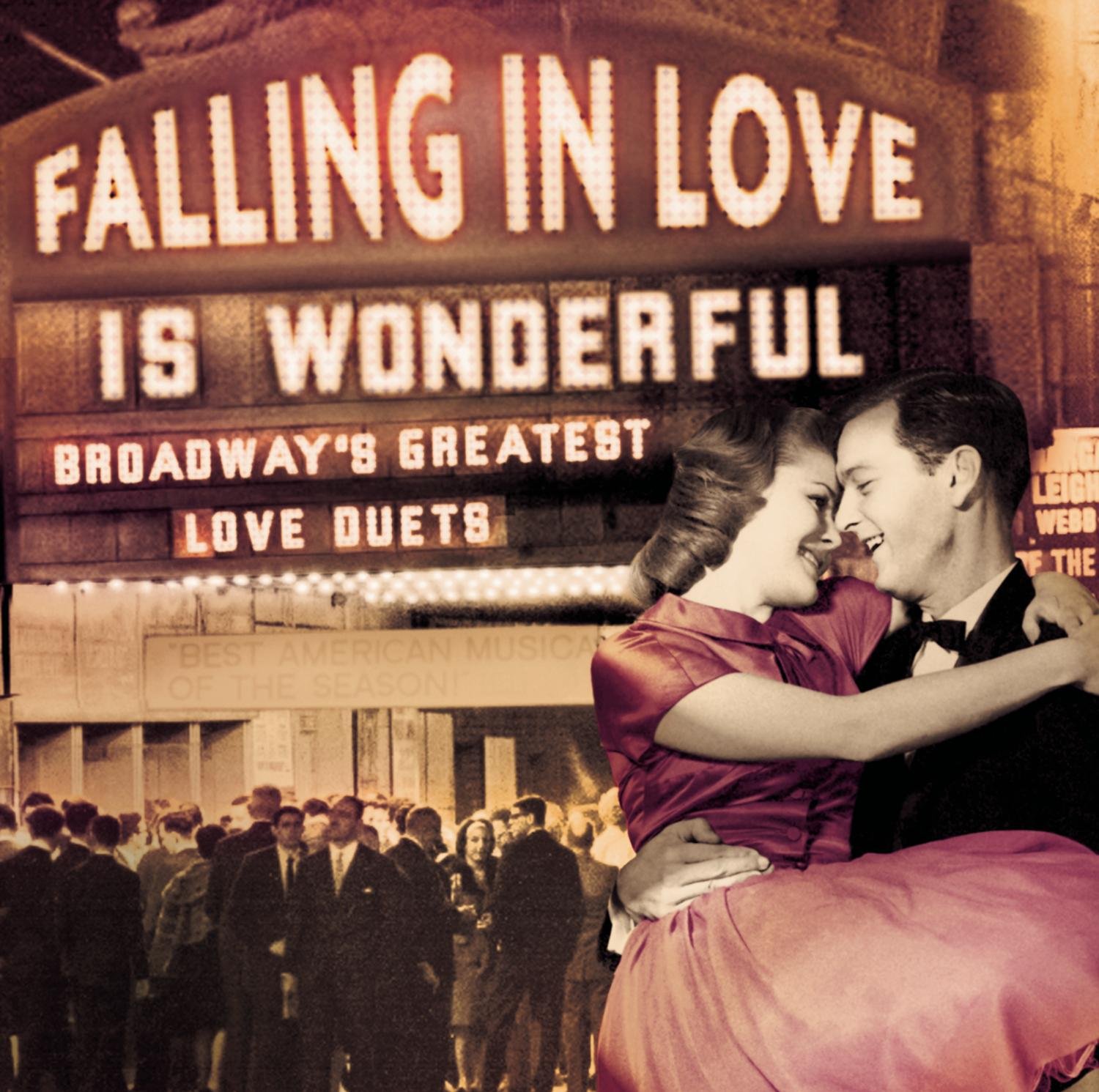 Falling In Love Is Wonderful: Broadway'S Greatest Love Duets [Audio CD] Soundtrack