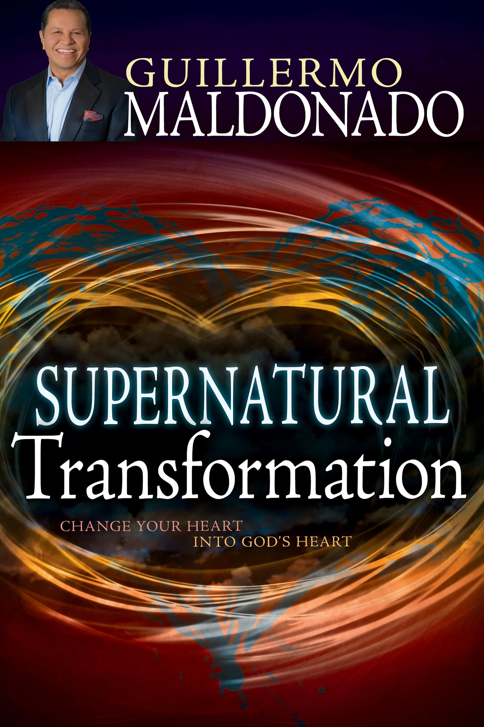 Supernatural Transformation: Change Your Heart into God's Heart Paperback – June 3, 2014