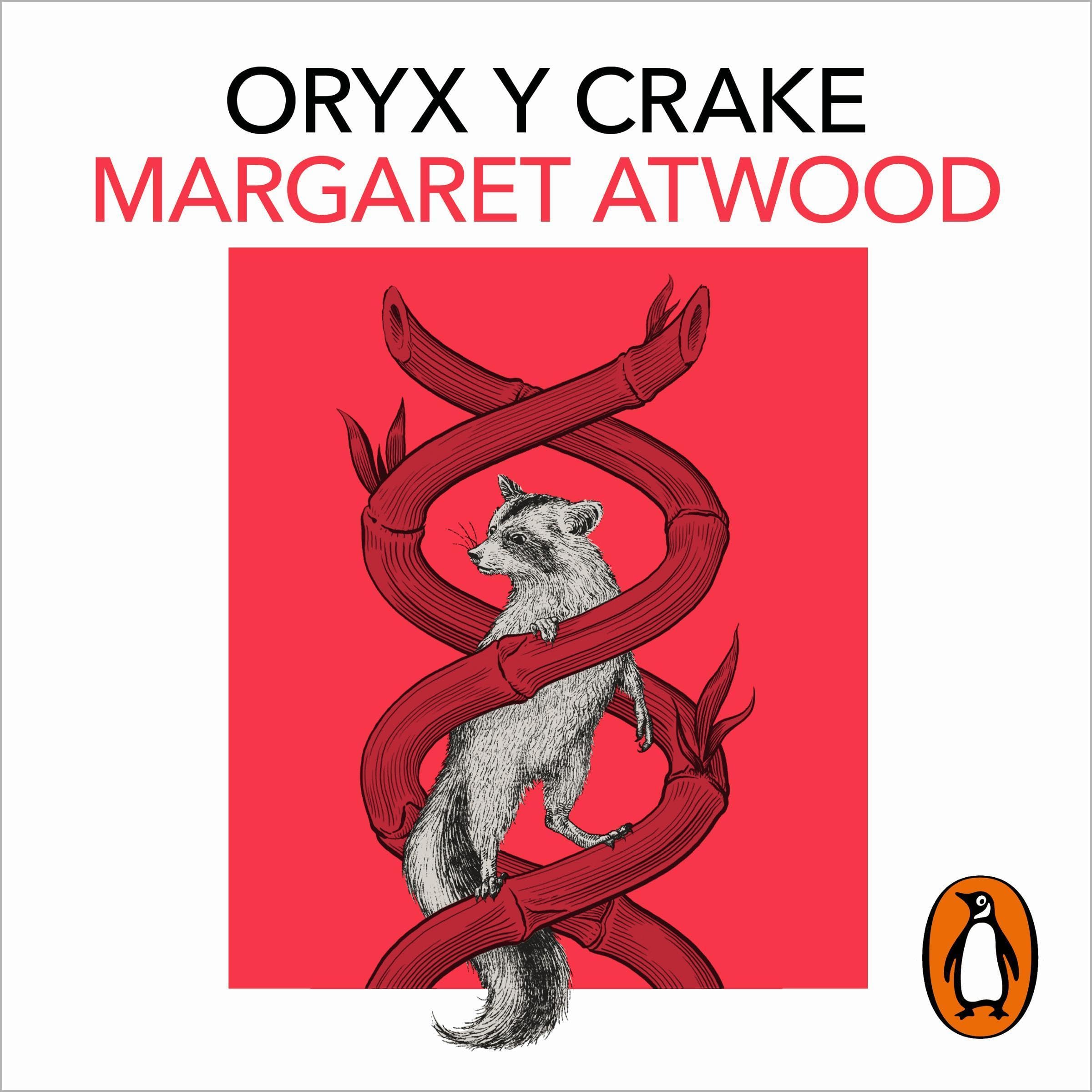 Cover art for Oryx y Crake [Oryx and Crake]