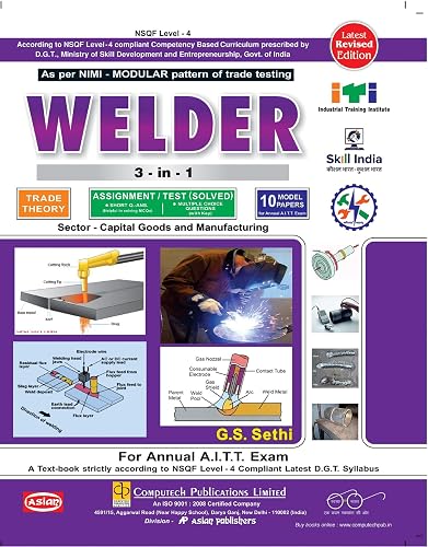 Asian Welder Trade Theory (Sector - Capital Goods &amp; Manufacturing) NSQF Level - 3 for Semester 1st &amp; 2nd