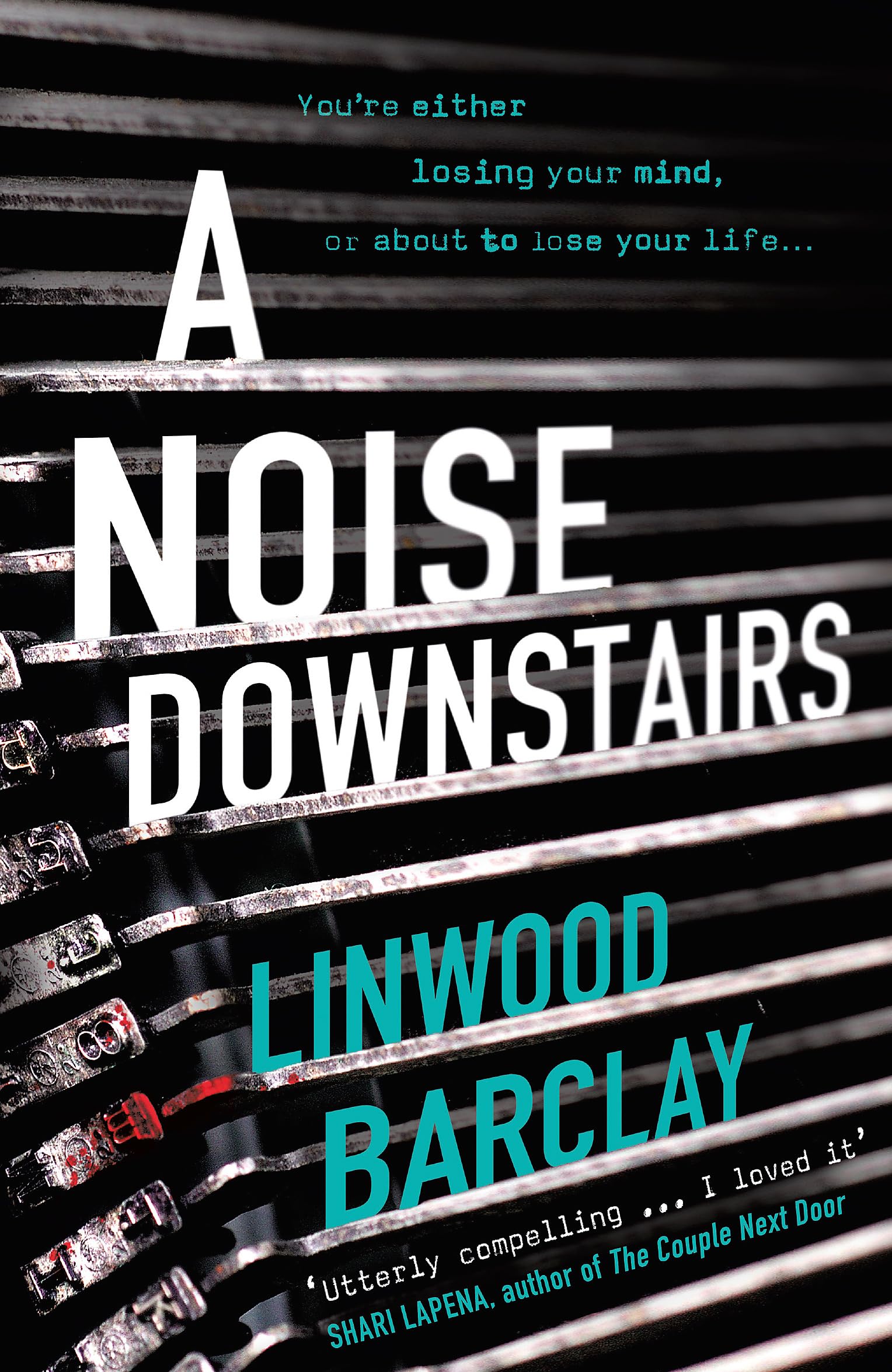 A Noise Downstairs by Linwood Barclay (Paperback Book)