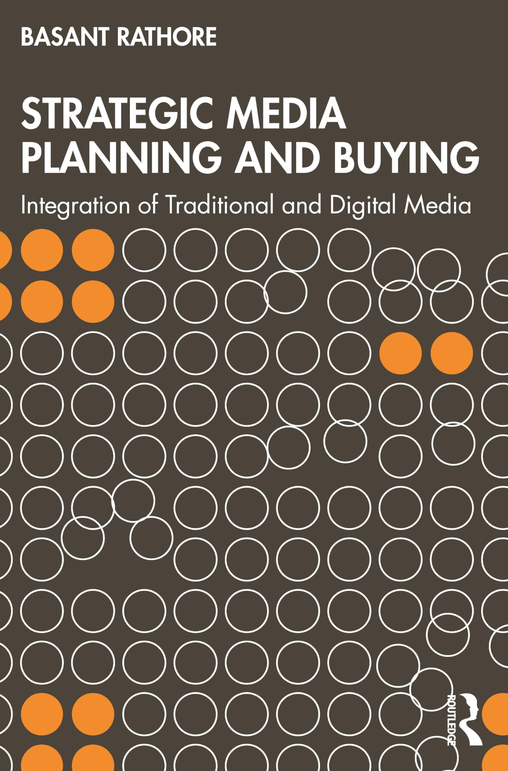 Strategic Media Planning and Buying by Basant  Rathore PAPERBACK 9781032724577