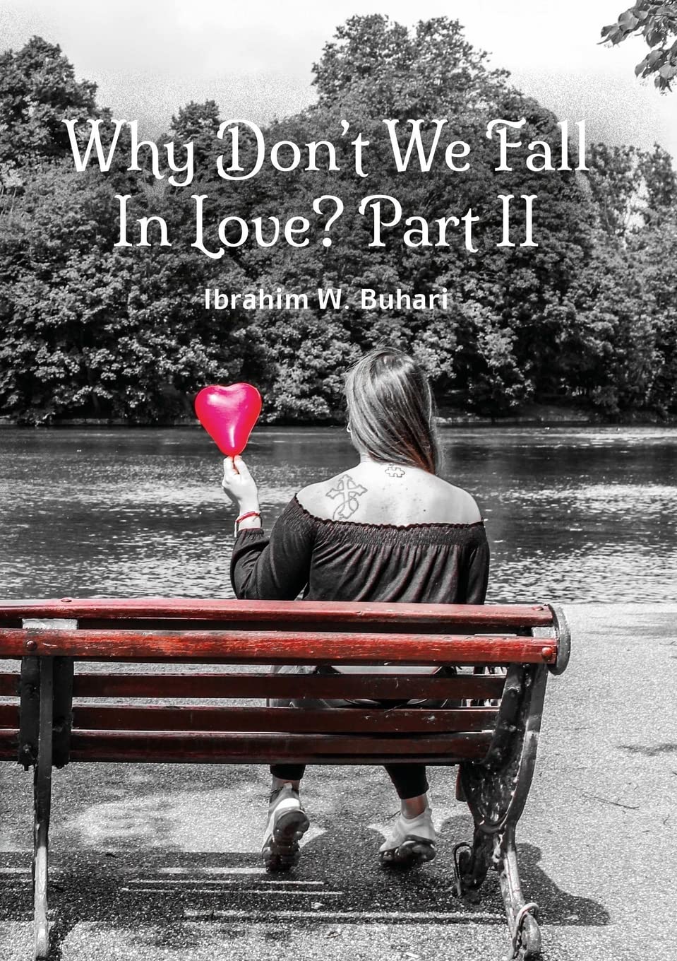 Why Don’t We Fall In Love? Part II