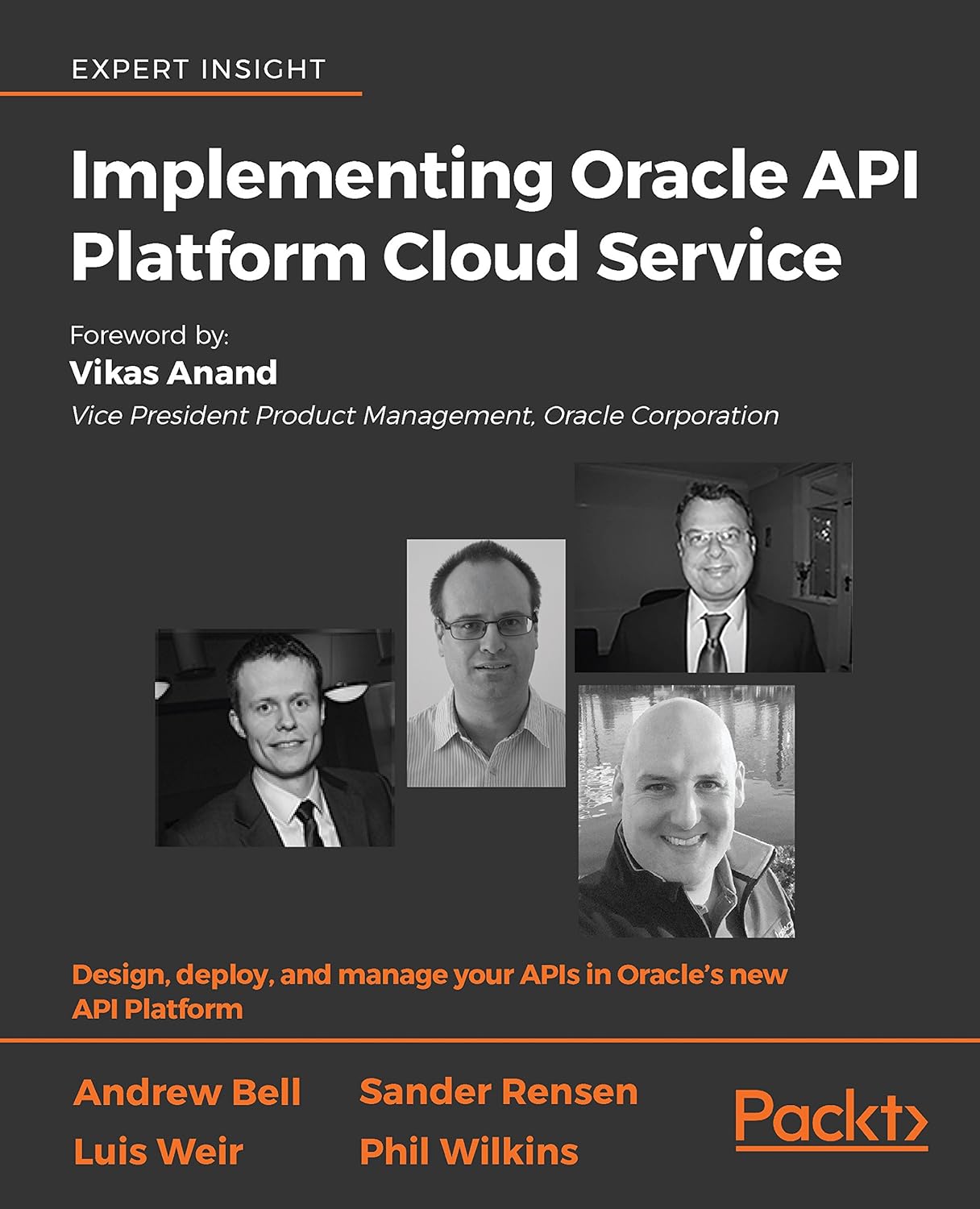 Implementing Oracle API Platform Cloud Service: Design, deploy, and ...