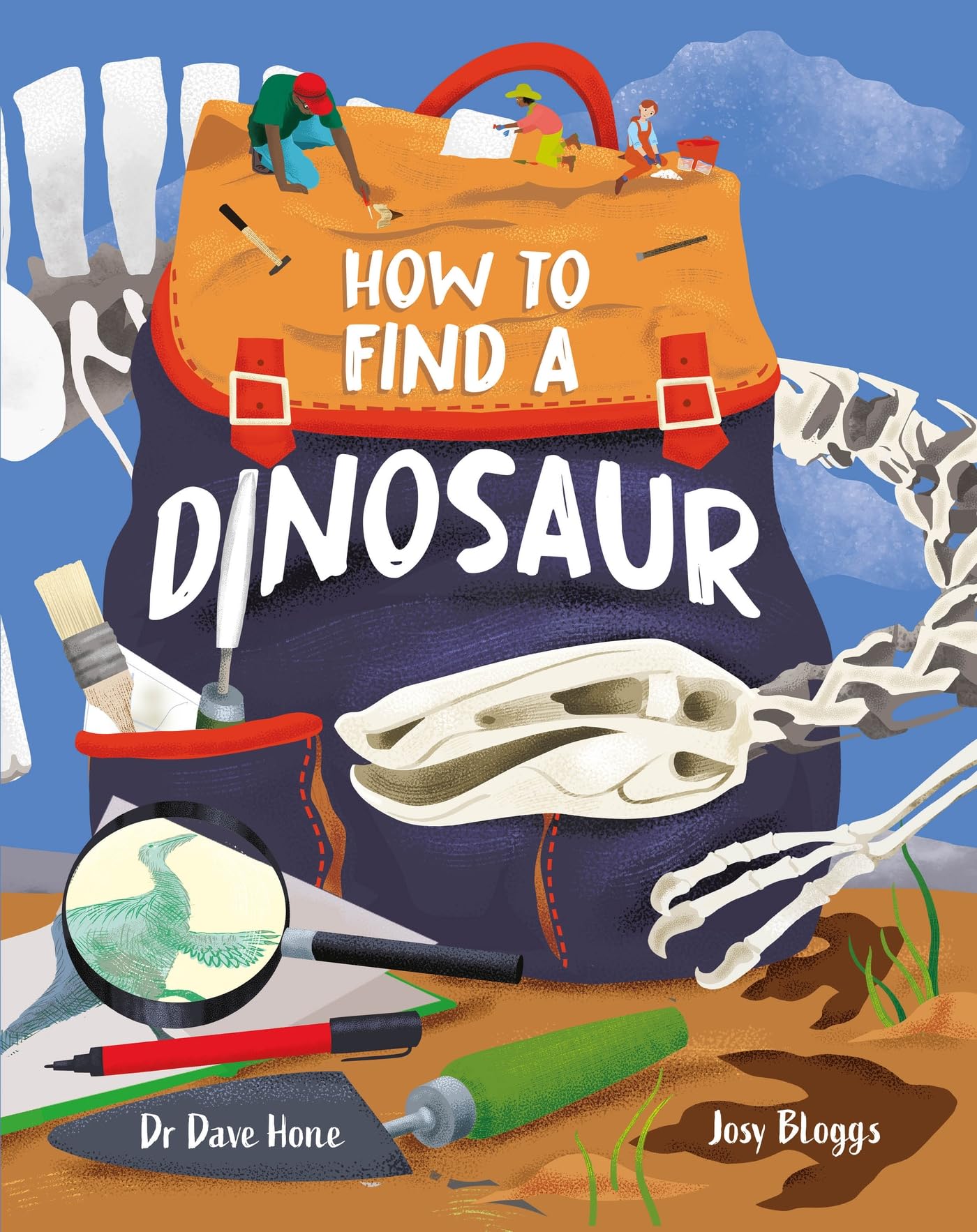 How To Find A Dinosaur - 9781526326751