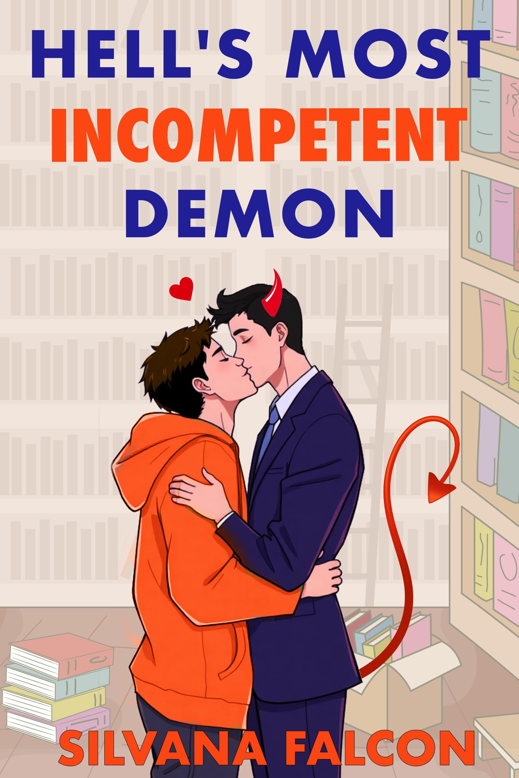 Hell's Most Incompetent Demon (Supernatural Suckers Book 1)