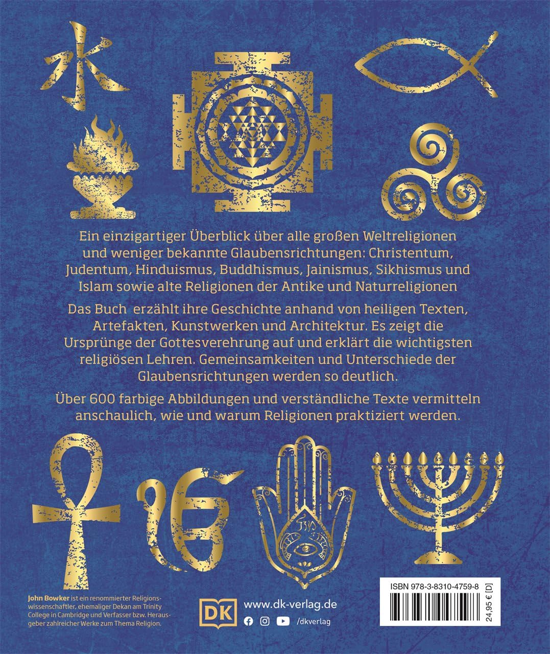 Religionen der Welt: Geschichte, Schriften, Traditionen. Hochwertige Ausstattung mit Goldfolie und über 600 Abbildungen.