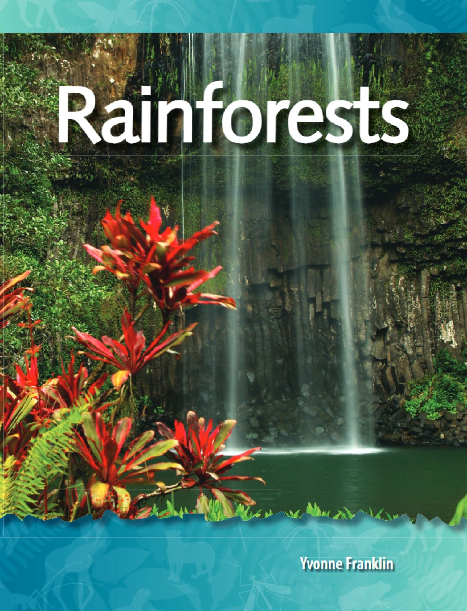 Rainforests: Biomes and Ecosystems (Science Readers)