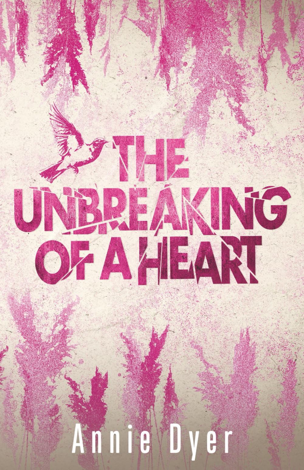 The Unbreaking of a Heart