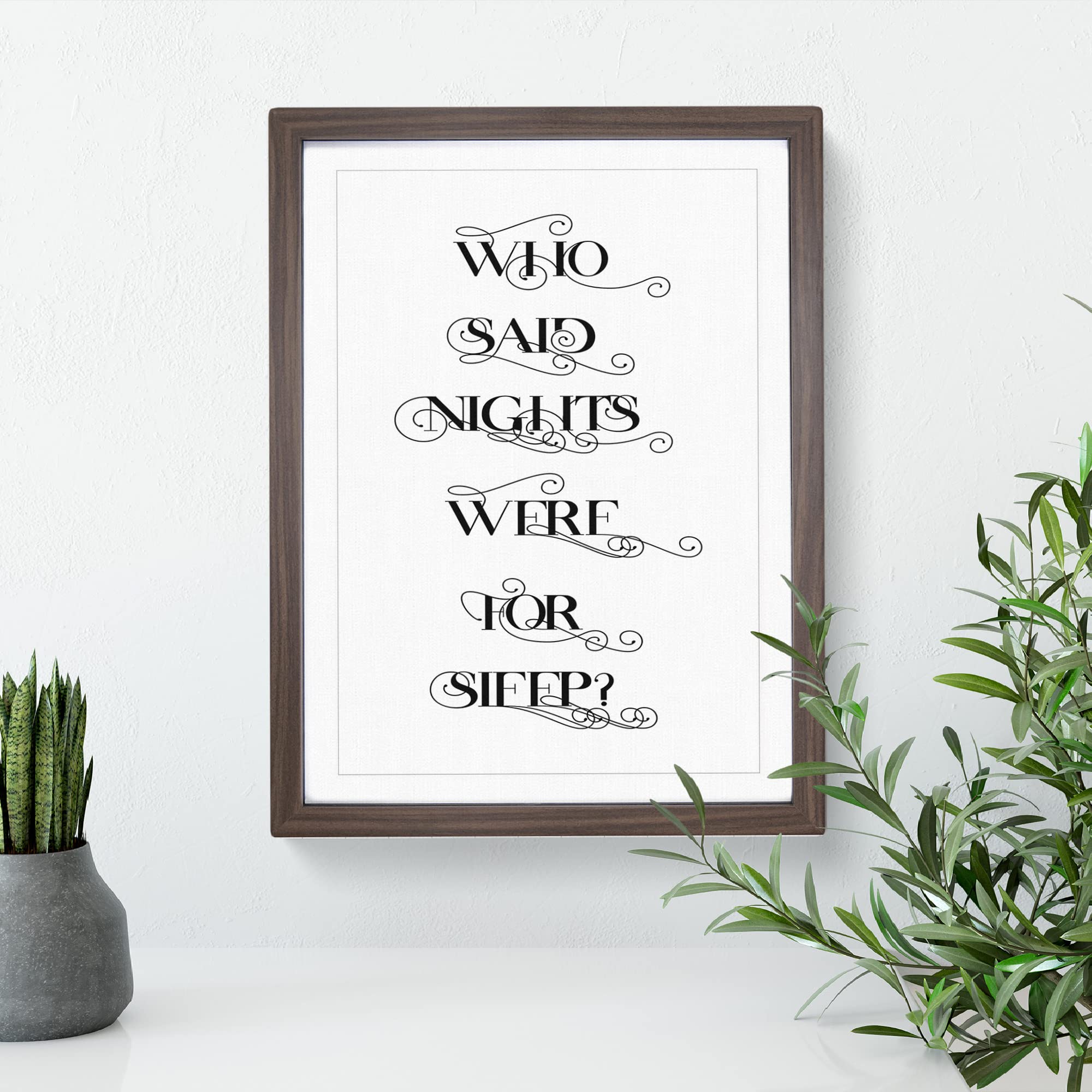 Who Said Nights Were For Sleep Typography Quote Framed Wall Art Print - Image 3