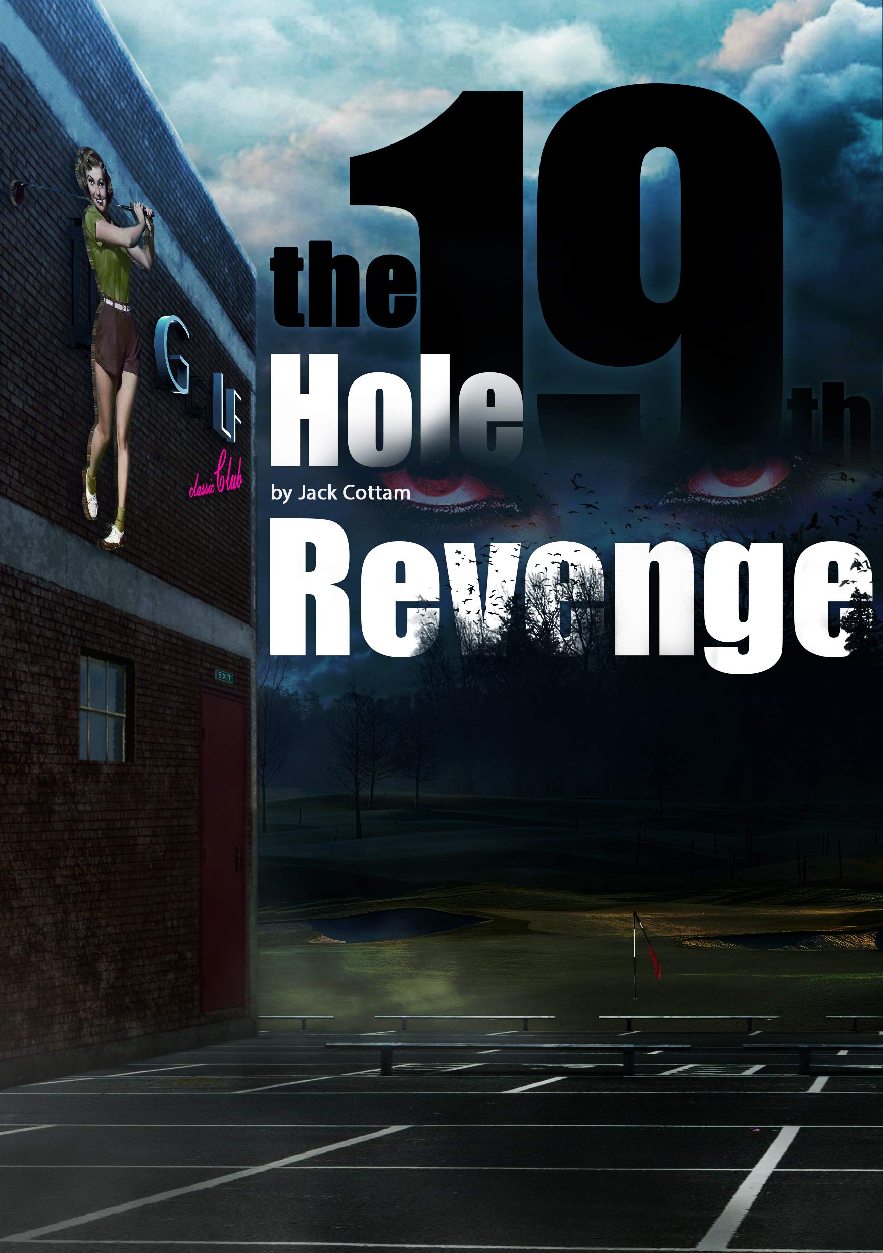 The 19th Hole - Revenge
