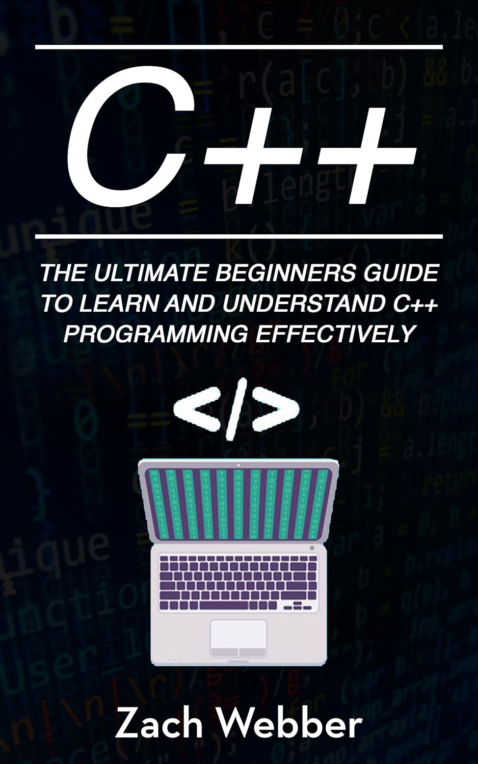 Amazon.com: C++: The Ultimate Beginner’s Guide to Learn and Understand ...