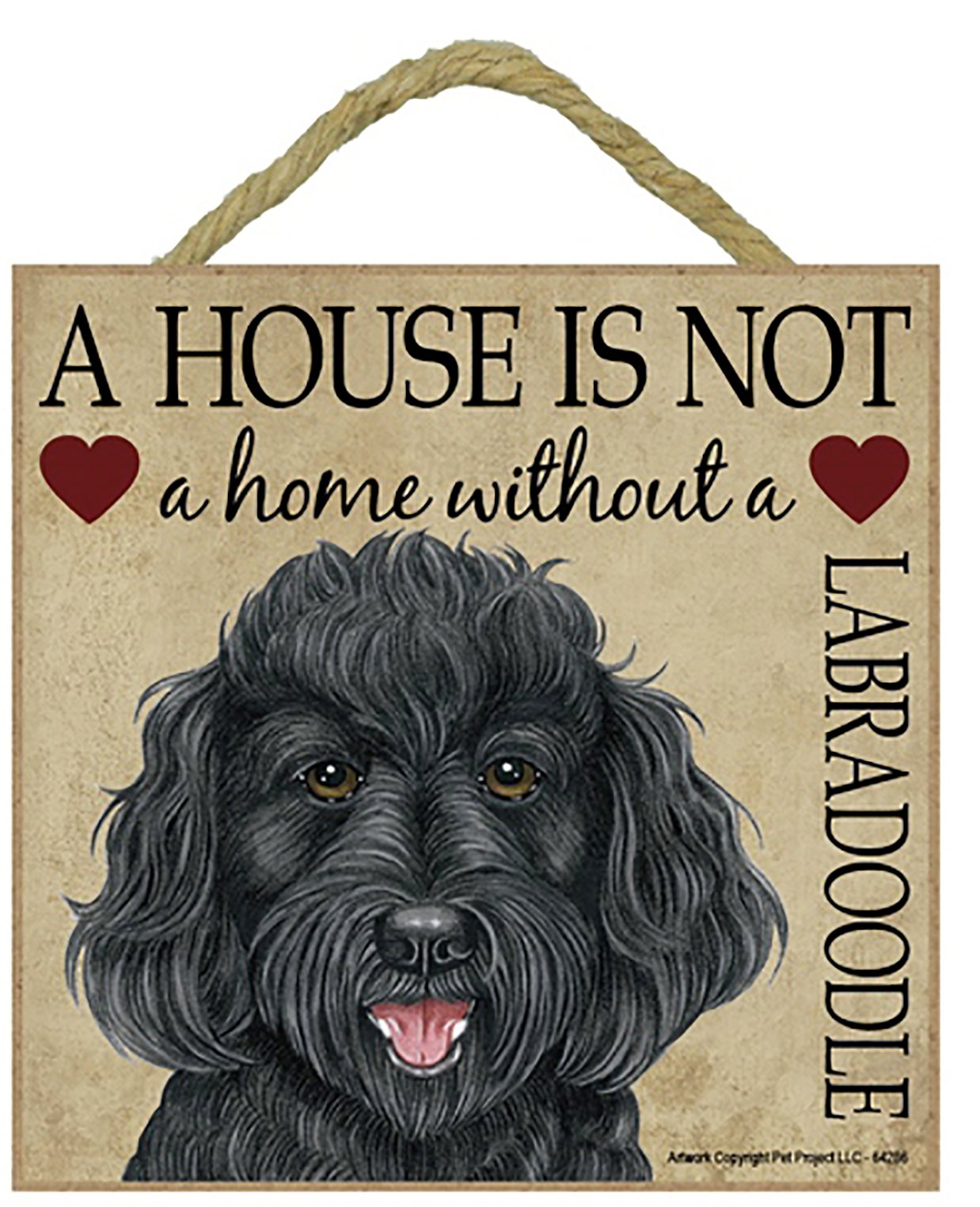 Labradoodle Black - Plaque 5" x 5" 'House is not a Home' - Hang it or Stand it on the easel..