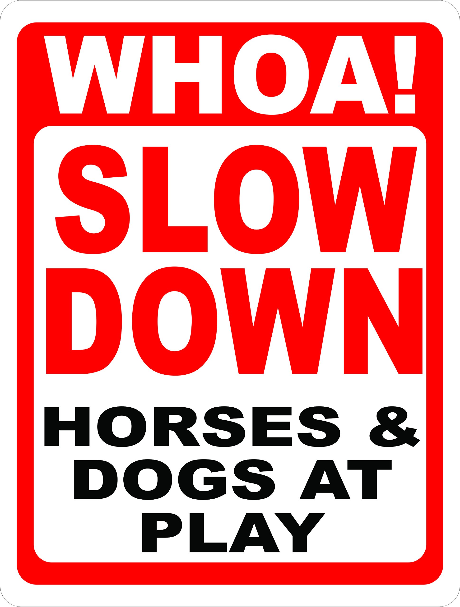 Whoa Slow Down Horses & Dogs at Play For Horse Stables & Pastures, Metal Tin Sign, For Outdoor & Indoor, 12×8 Inch