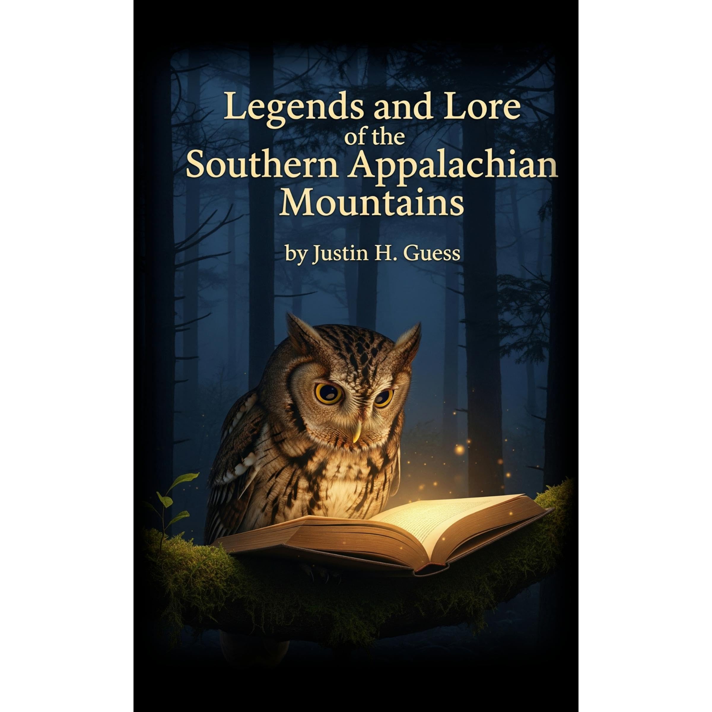 Legends and Lore of the Southern Appalachian Mountains
