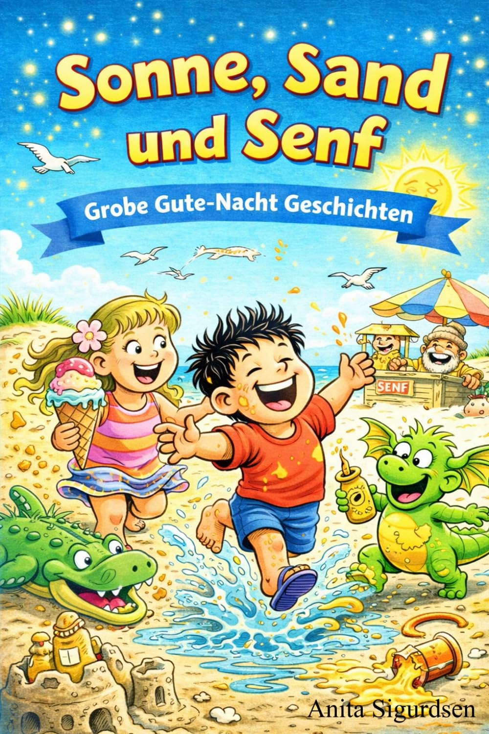 Sonne, Sand und Senf: Grobe Gute-Nacht Geschichten