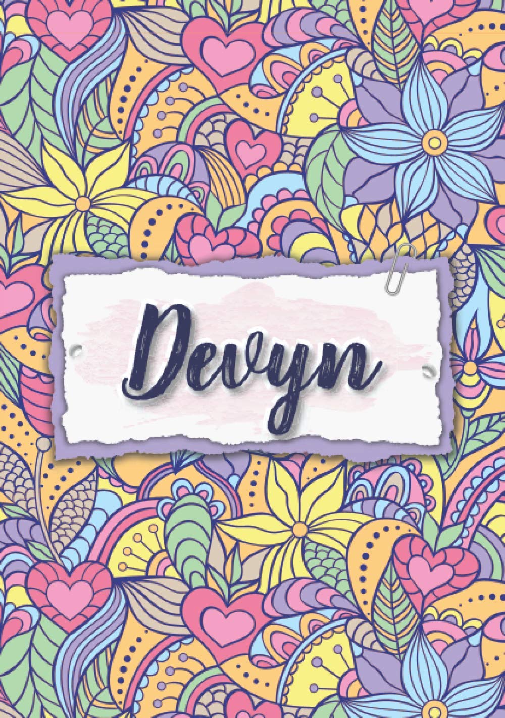 Devyn: Notebook A5 | Personalized name Devyn | Birthday gift for women, girl, mom, sister, daughter ... | Design : floral | 120 lined pages journal, small size A5 (5.83 x 8.27 inches)
