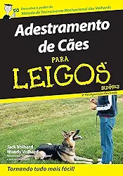 Adestramento de Cães Para Leigos