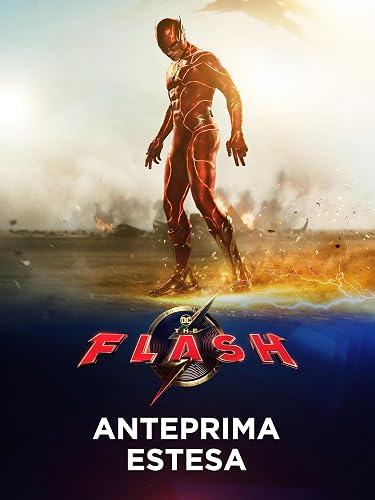 The Flash: Anteprima Estesa