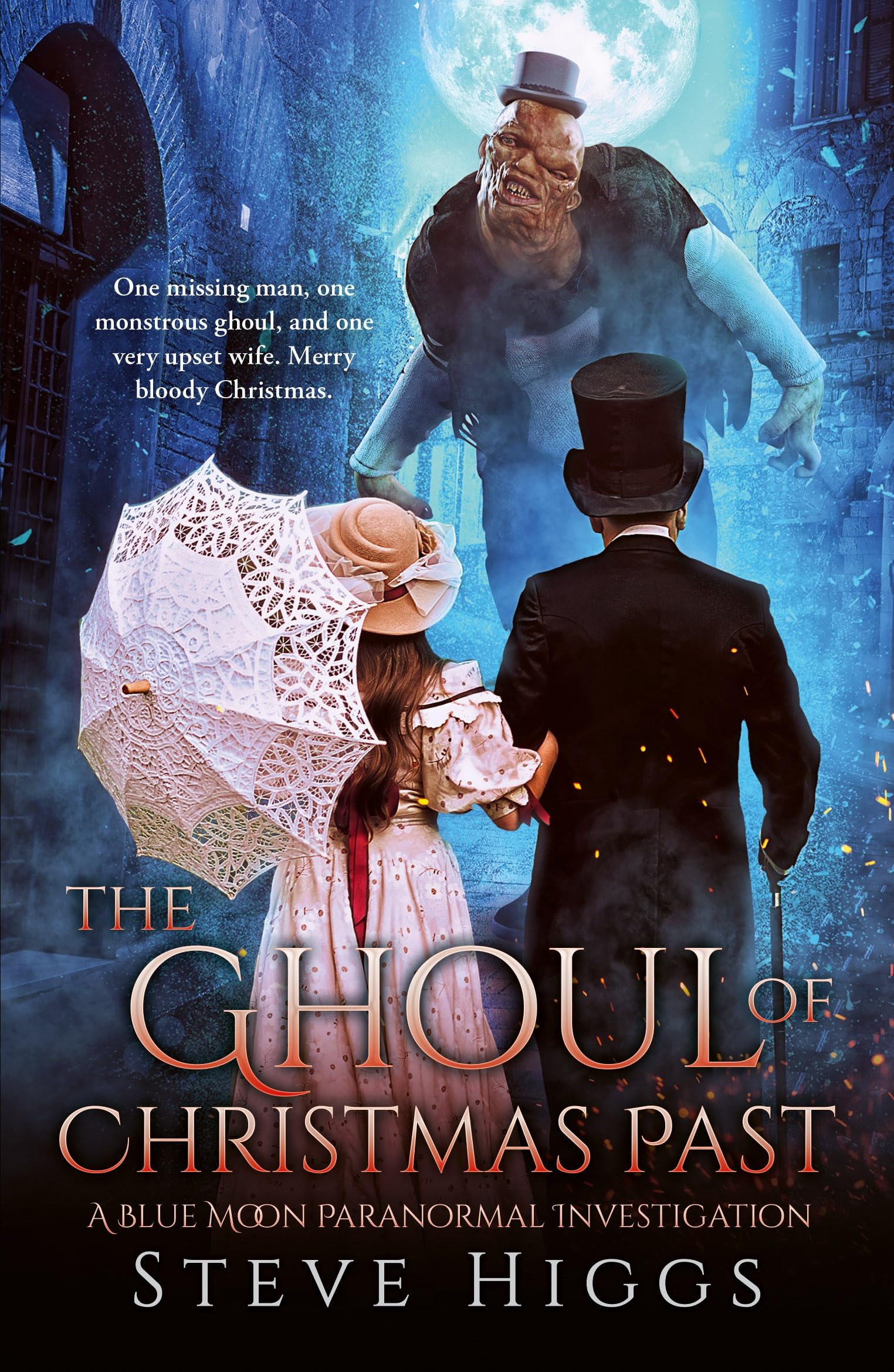 The Ghoul of Christmas Past: 16 (Blue Moon Investigations). Higgs, Higgs,**