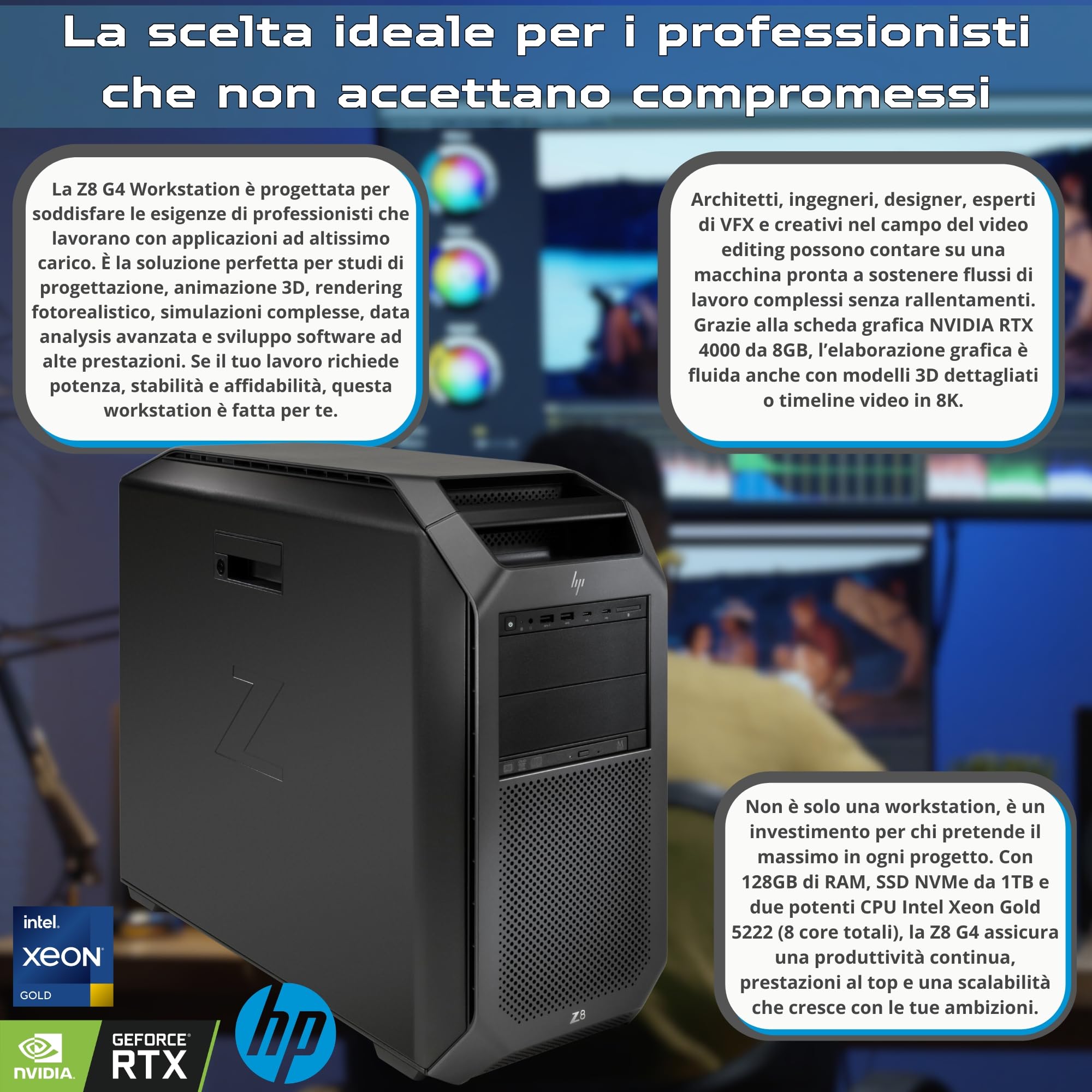 HP Z8 G4 PC Workstation Tower | 2x Intel Xeon Gold 5222| 128GB RAM | 1 TERA SSD Nvme| Nvidia RTX 4000 | Win 11 Pro Garanzia 36 Mesi (Ricondizionato)