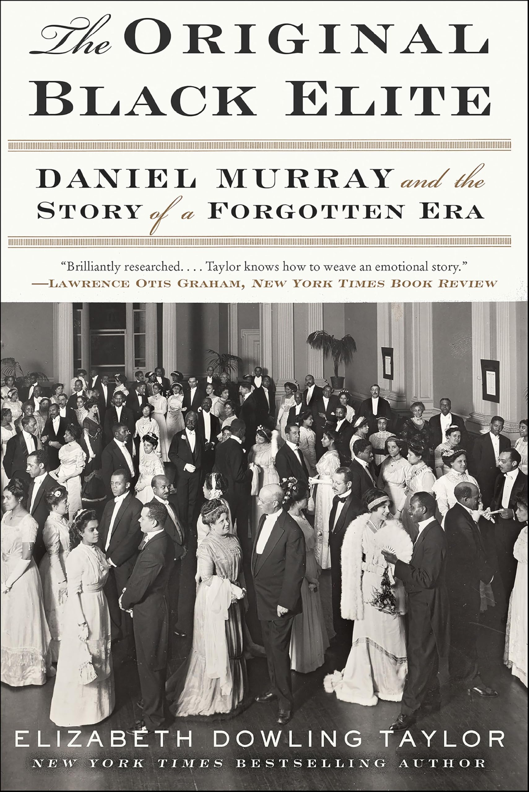 The Original Black Elite: Daniel Murray and the Story of a Forgotten Era (English Edition)