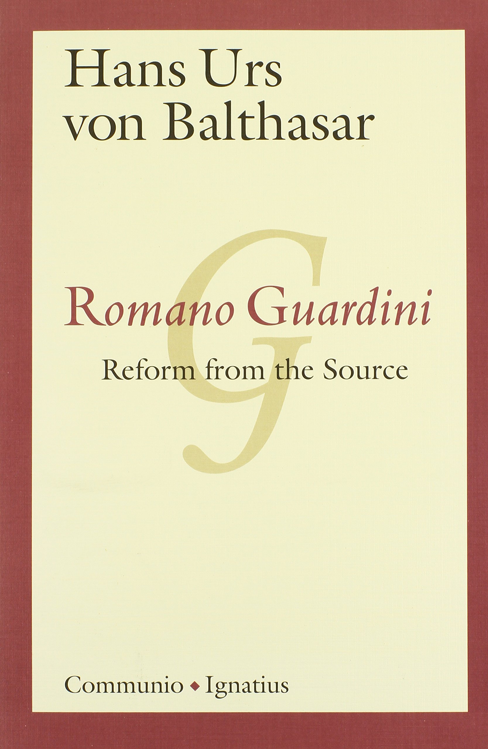 Buy Romano Guardini: Reform from the Source — BookShops.in