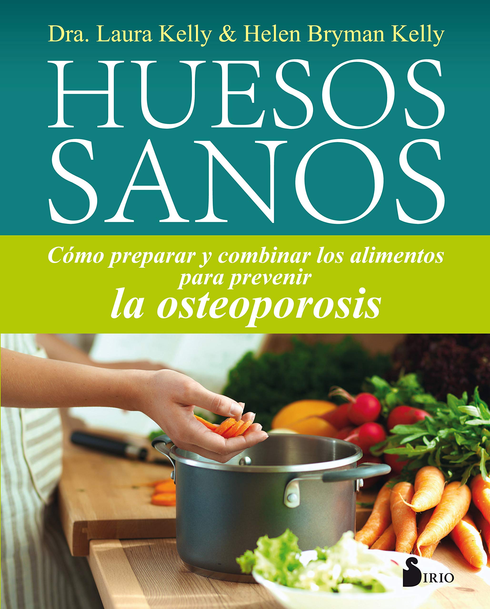 HUESOS SANOS (Spanish Edition)