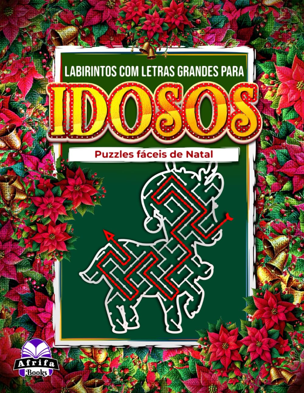 Labirintos com letras grandes para idosos: Puzzles fáceis de Natal, livro de labirintos com letras grandes para adultos e idosos.: Jogos de memória festivos divertidos e relaxantes